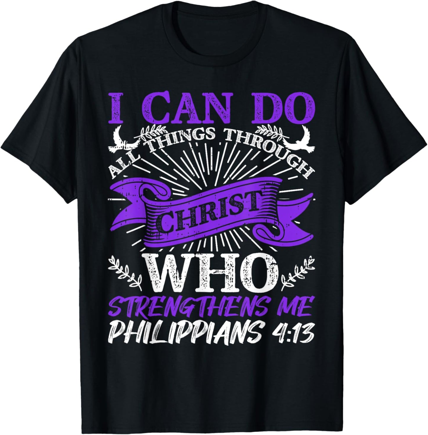 God Strengthens Me Religious Christian Believing T-Shirt - T-Shirt | Black