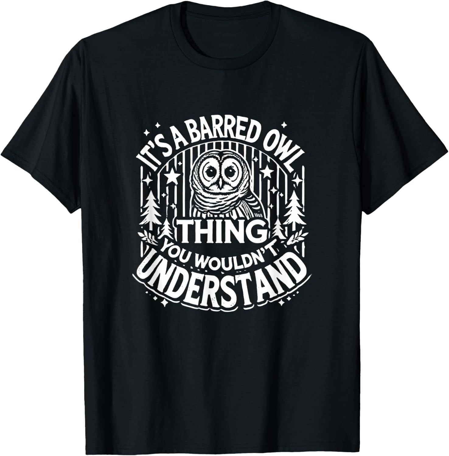 Barred Owl Lover Barred Owls T-Shirt - T-Shirt | Black