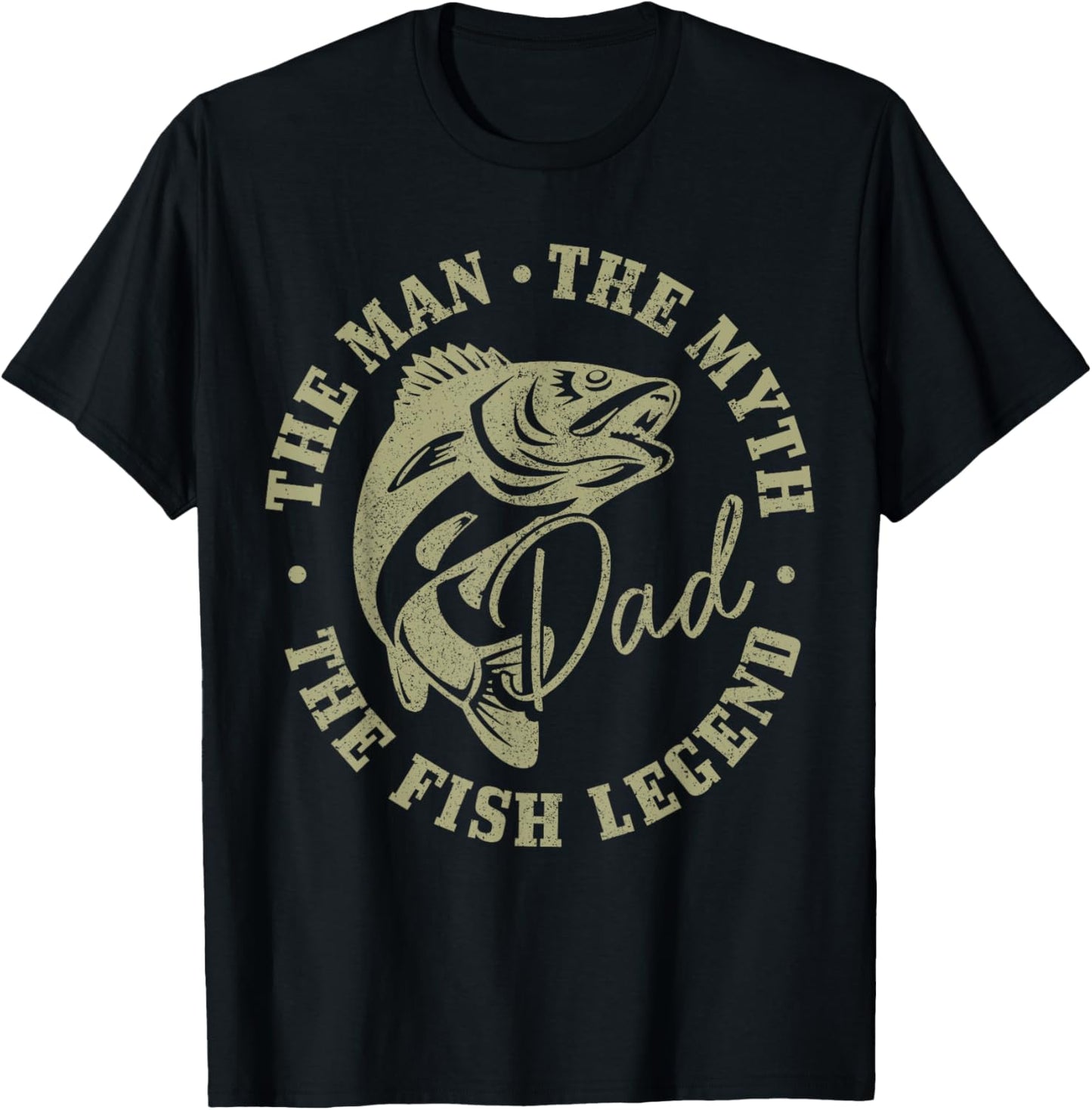 Fishing Dad The Man The Myth The Fish Legend Fisherman T-Shirt - T-Shirt | Black