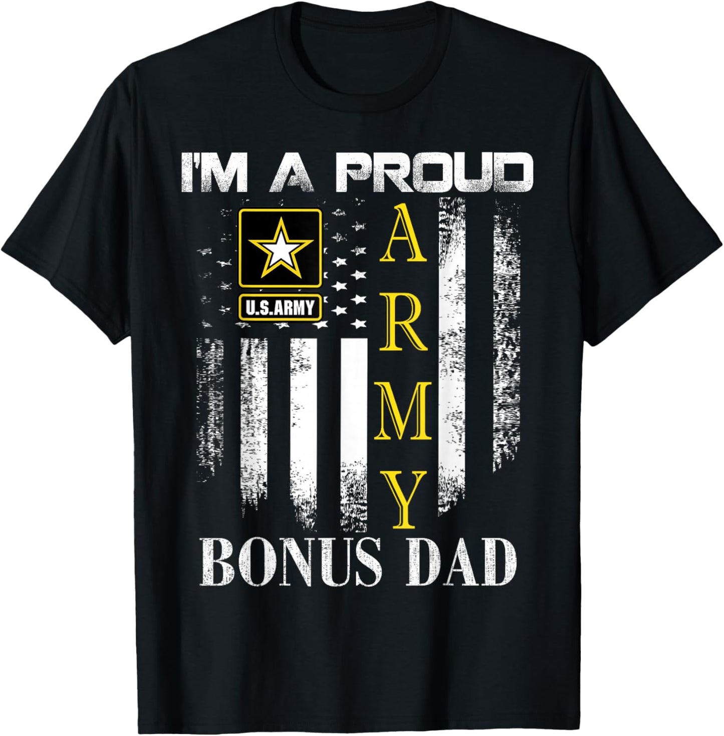 Vintage I'm A Proud Army Bonus Dad With American Flag Gift T-Shirt - T-Shirt | Black
