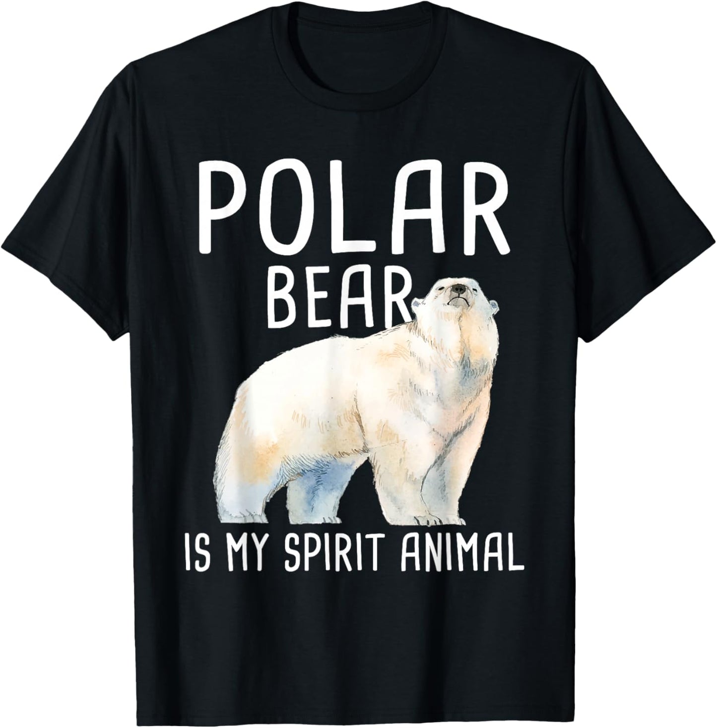 Polar Bear Is My Spirit Animal - Wildlife Lover Zookeeper T-Shirt - T-Shirt | Black