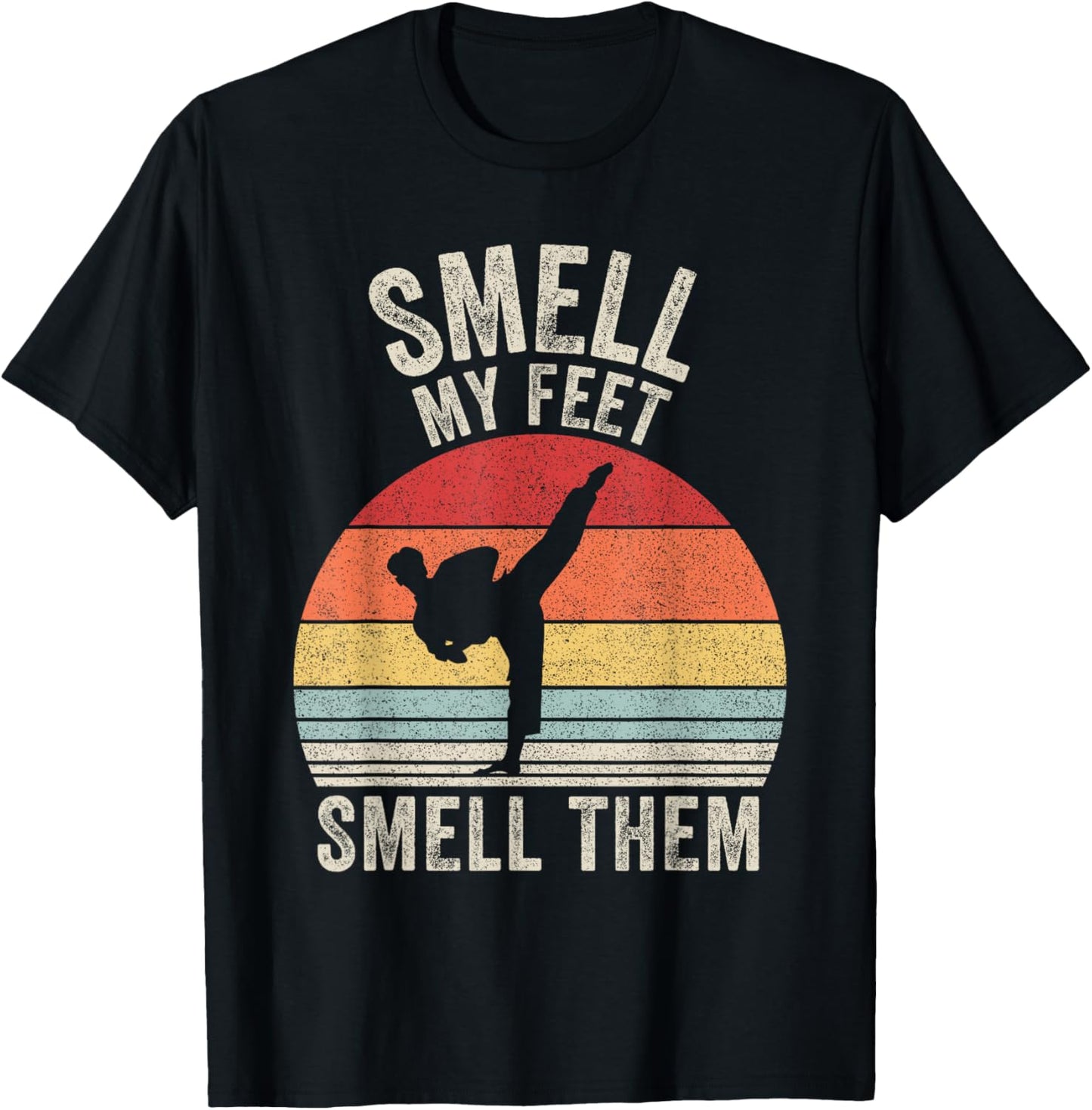 Vintage Retro Smell My Feet Smell Them Funny Taekwondo T-Shirt - T-Shirt | Black