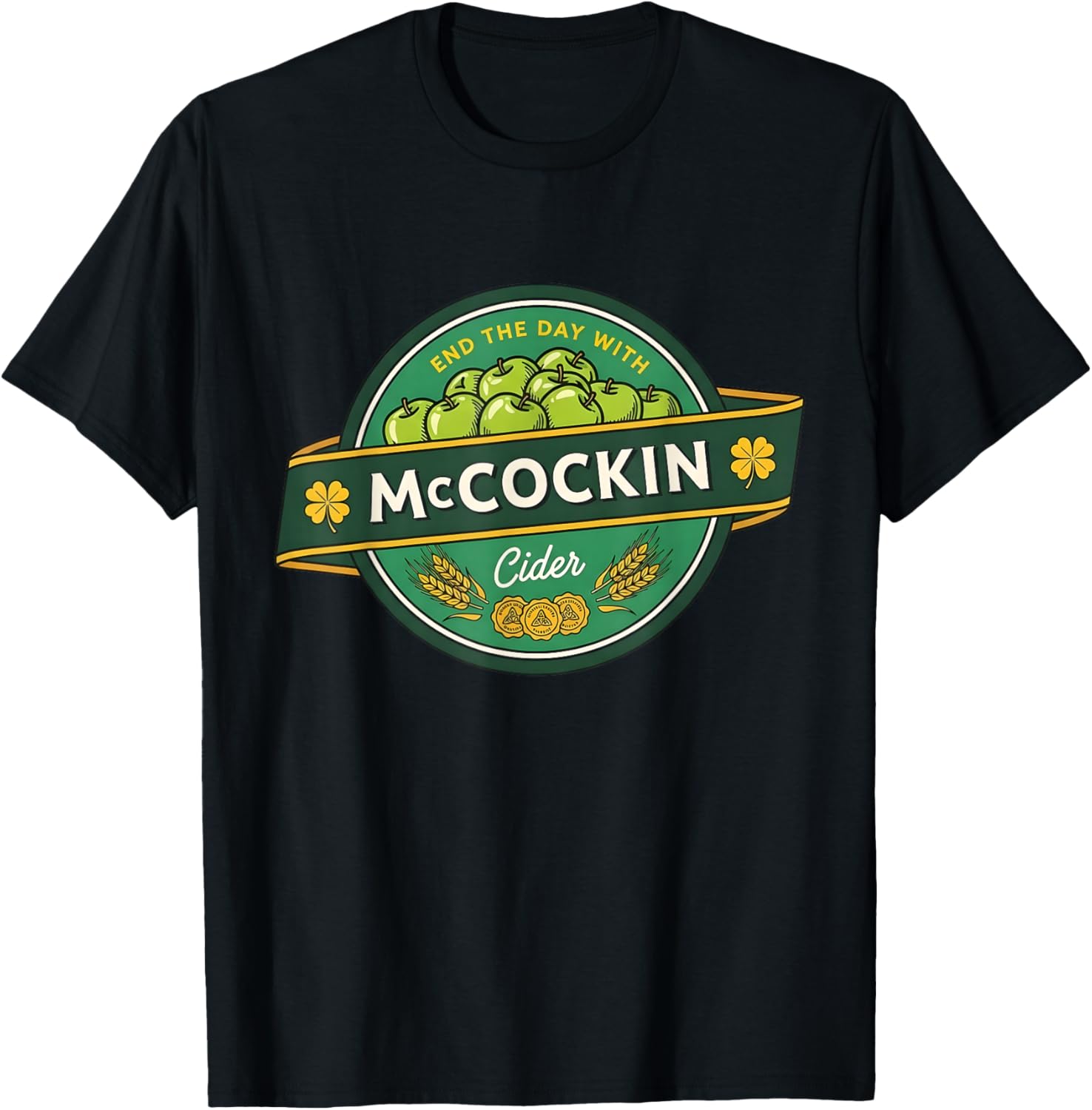 St Patrick’s Day McCockin Cider Funny Adult Humor for Men T-Shirt - T-Shirt | Black
