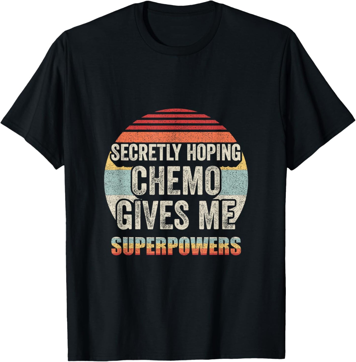 Retro Vintage Secretly Hoping Chemo Gives Me Superpowers T-Shirt - T-Shirt | Black