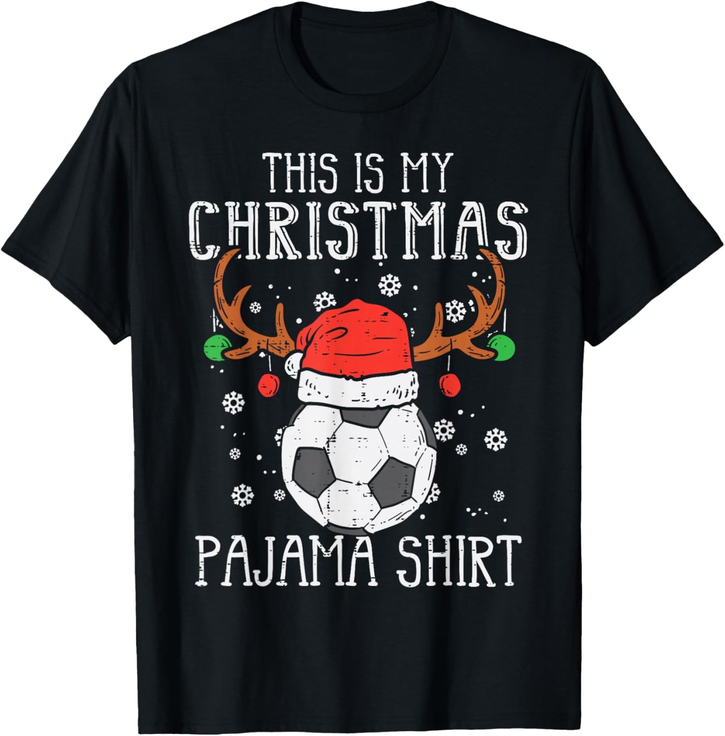 This Is My Christmas Pajama Shirt Soccer Xmas Sports T-Shirt - T-Shirt | Black