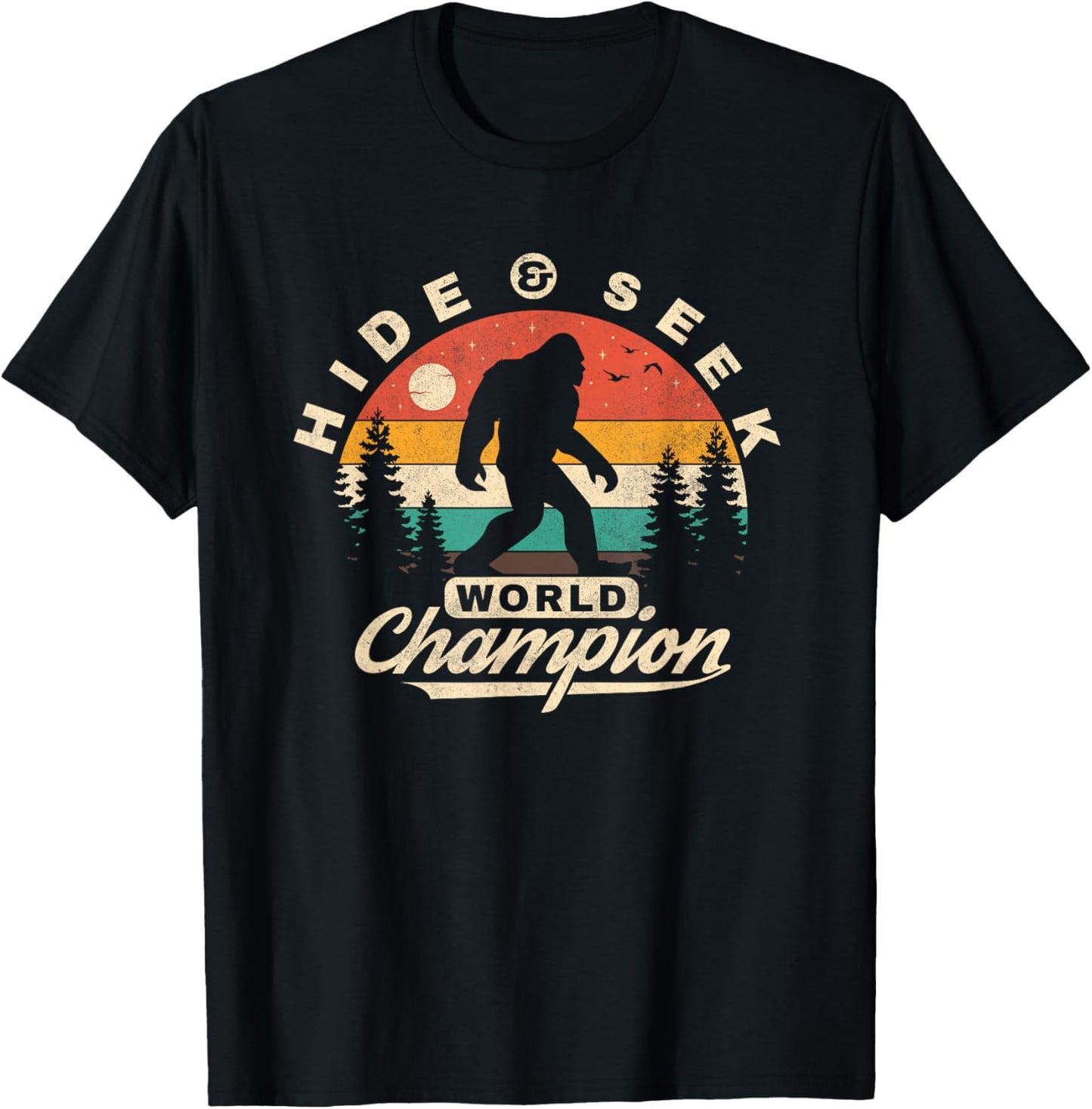 Bigfoot Hide and Seek World Champion Sasquatch Men Boys T-Shirt - T-Shirt | Black