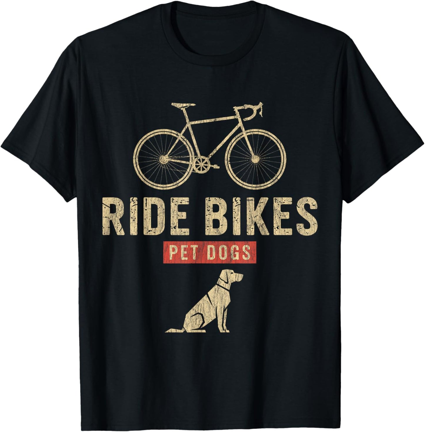 Ride Bikes Pet Dogs – Funny Cycling Dog Lover T-Shirt - T-Shirt | Black