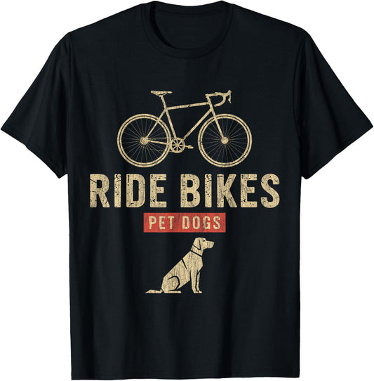 Ride Bikes Pet Dogs – Funny Cycling Dog Lover T-Shirt - T-Shirt | Black
