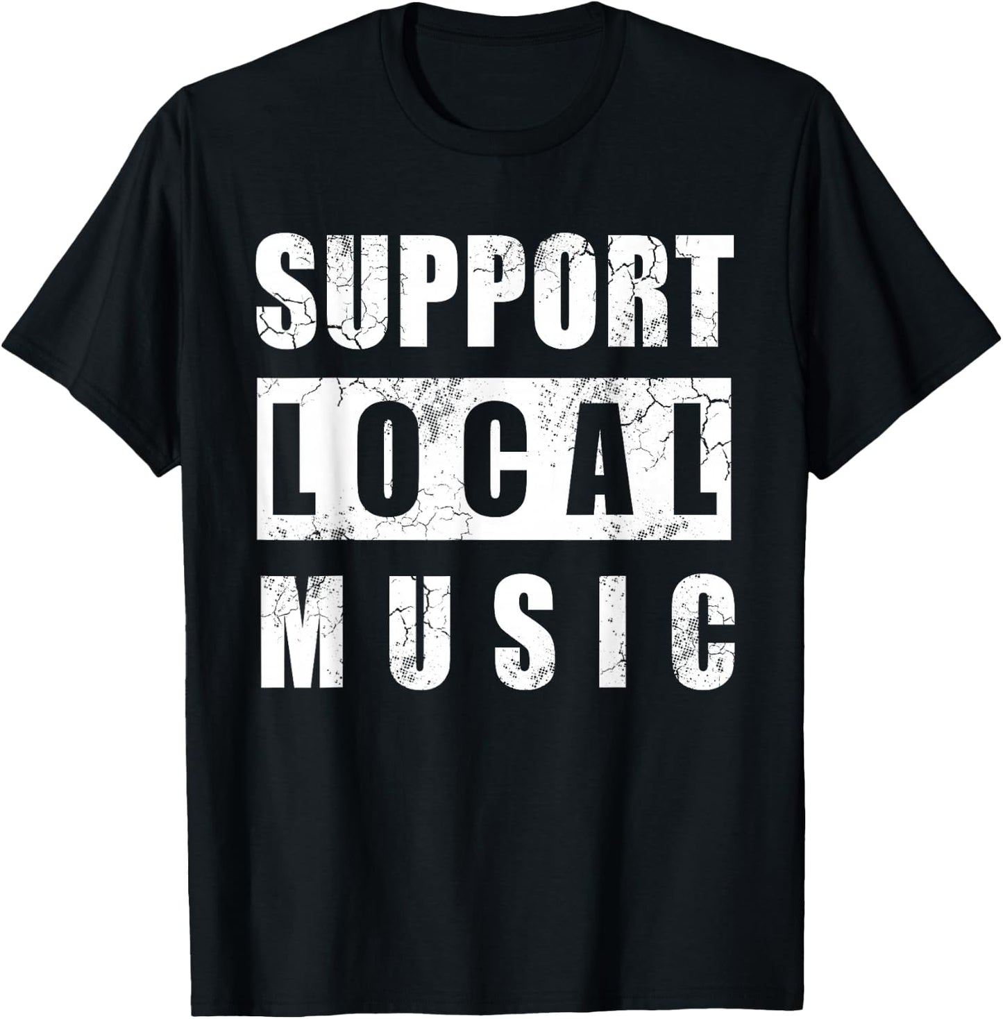 Support Local Music T-Shirt - T-Shirt | Black
