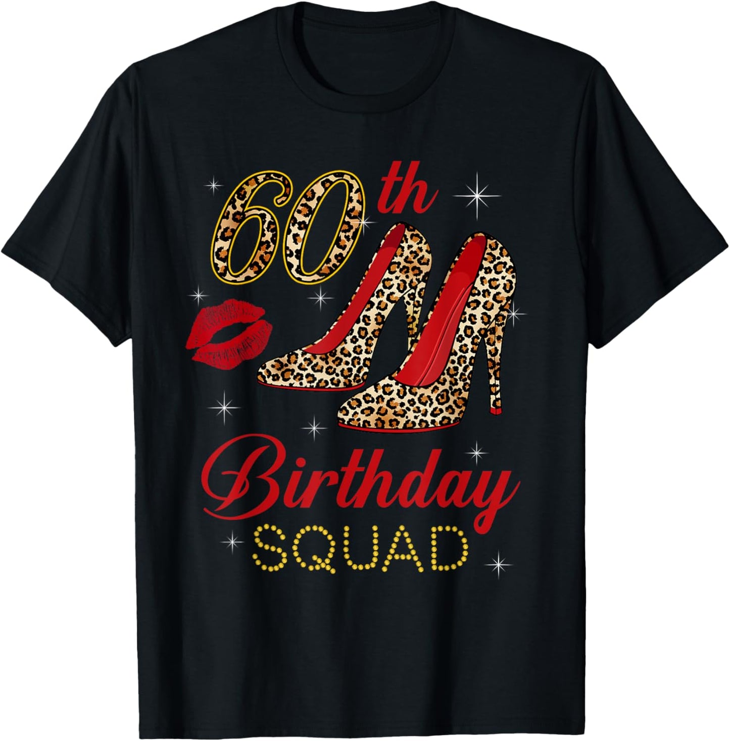 60th Birthday Squad Stepping Into 60 Leopard Shoes T-Shirt - T-Shirt | Black