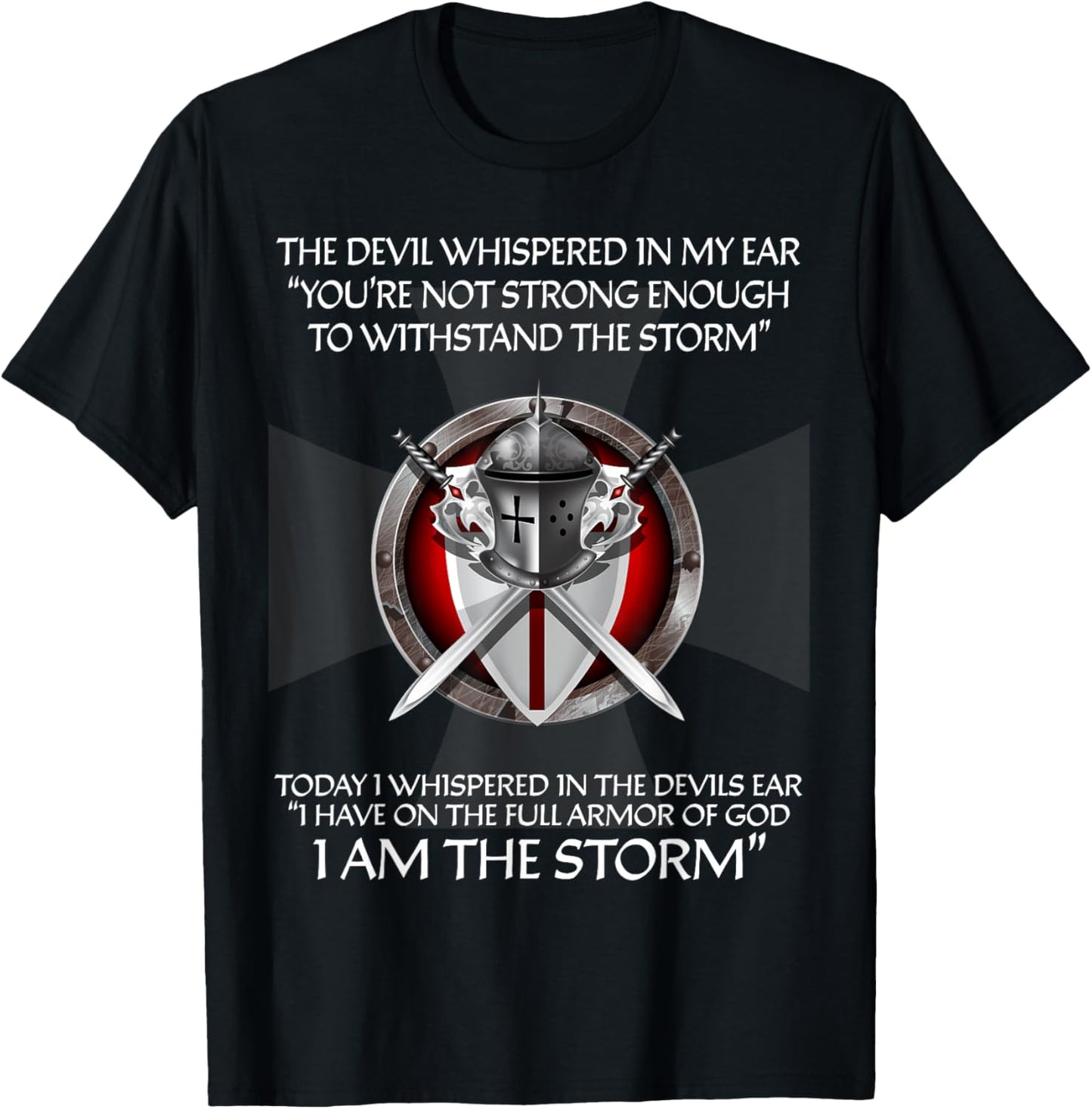 Religious Cross Christian Bible Verse Sayings I Am The Storm T-Shirt - T-Shirt | Black