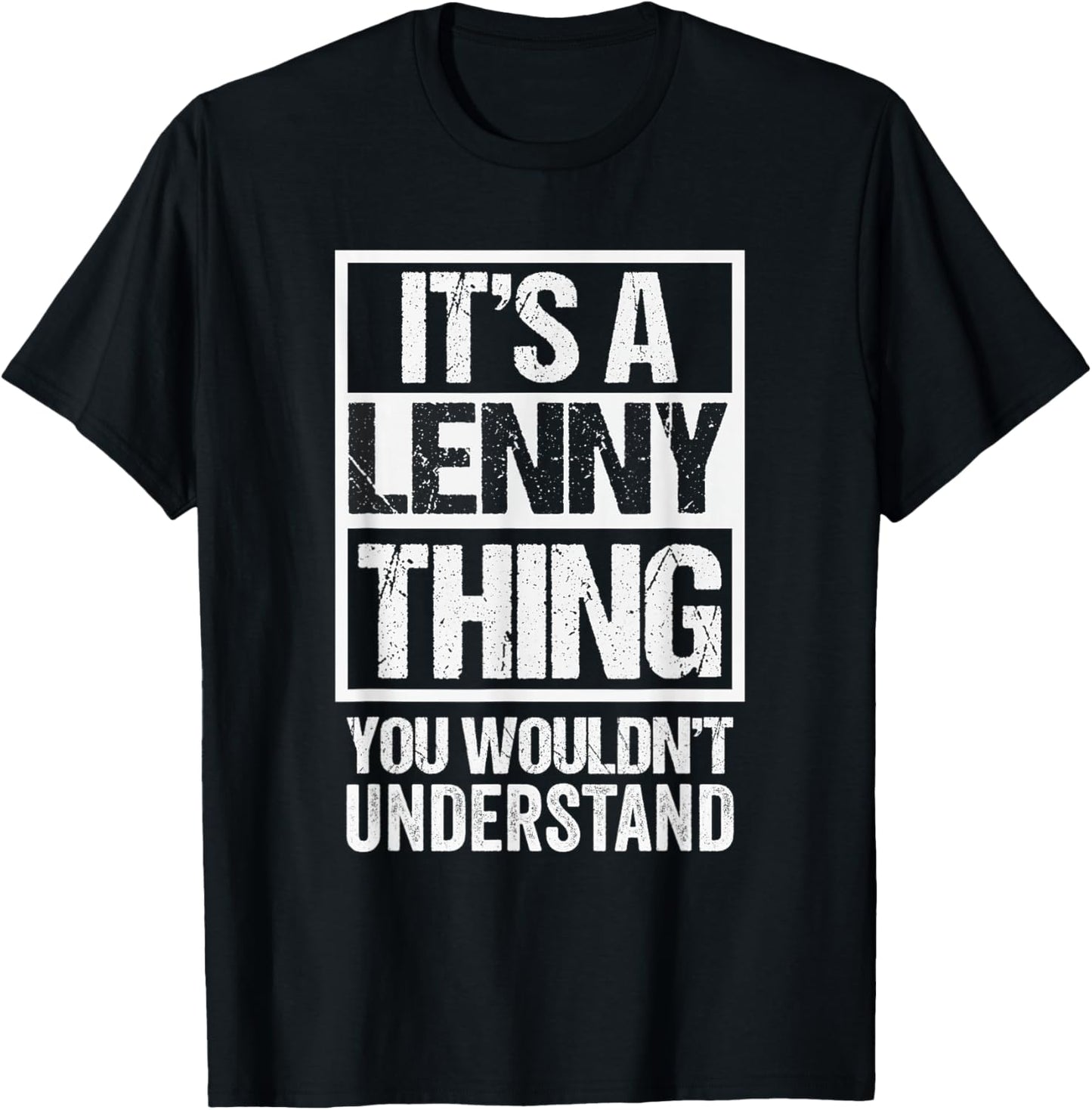 It's A Lenny Thing You Wouldn't Understand First Name T-Shirt - T-Shirt | Black