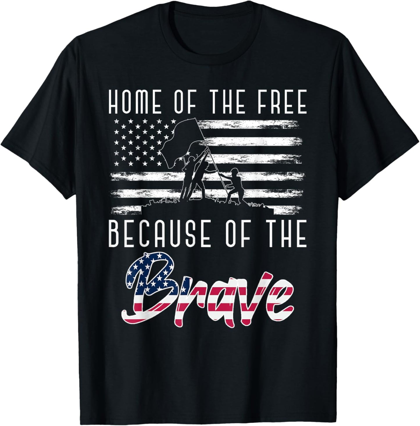 Home Of The Free Because Of The Brave Soldier Army Veteran T-Shirt - T-Shirt | Black