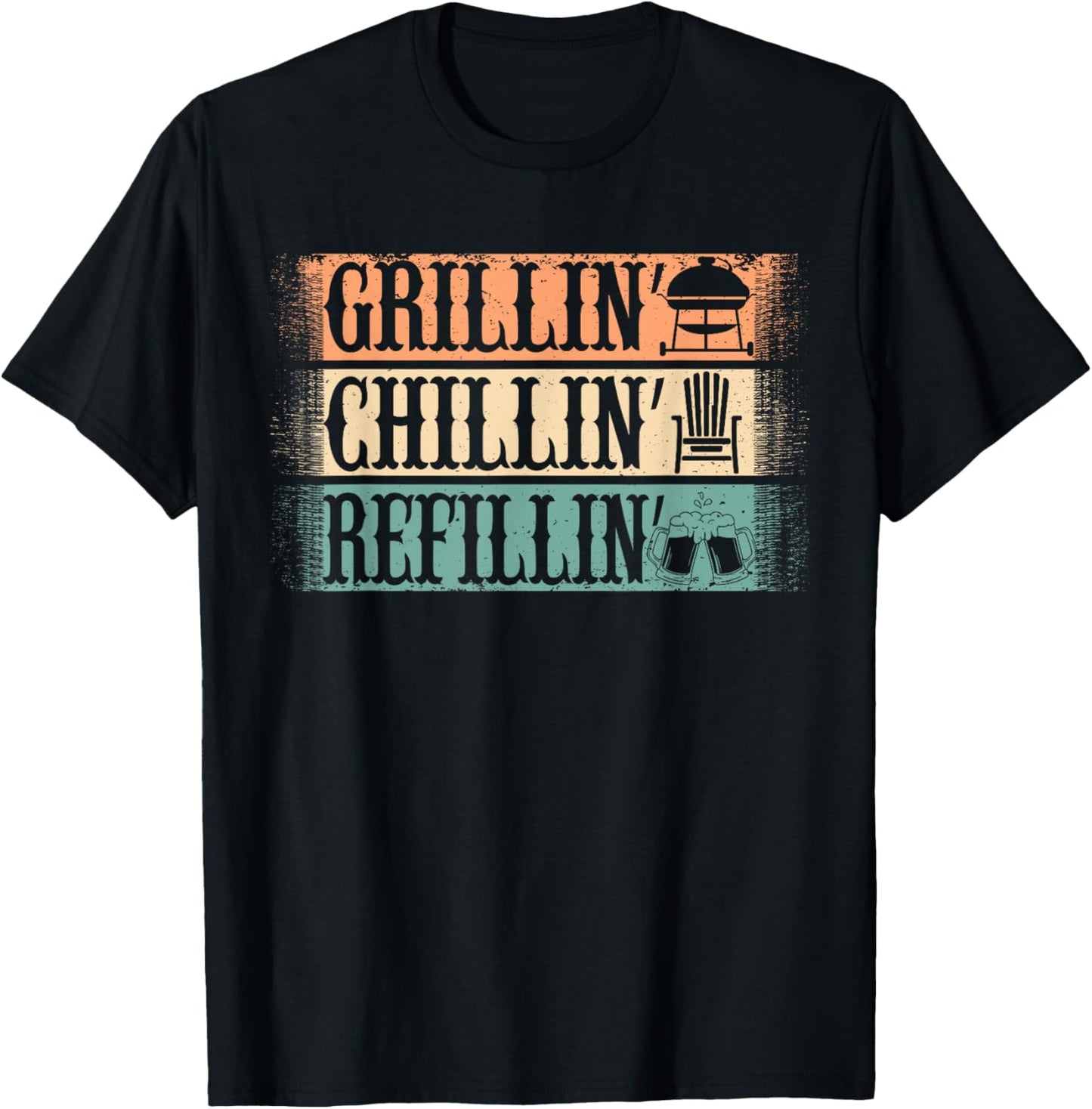 Funny Vintage Grill Dad - Grilling Chilling Refilling T-Shirt - T-Shirt | Black