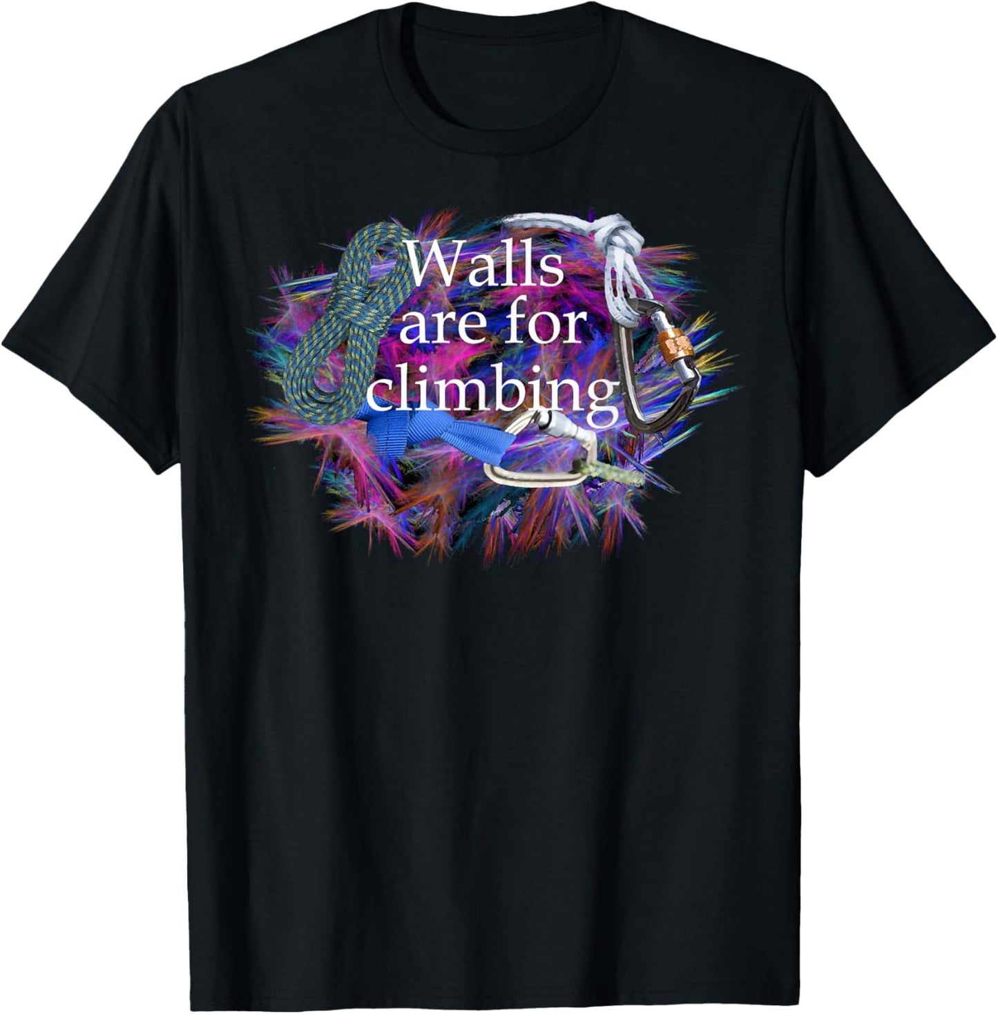 Walls are for climbing. Ropes and carabiners. T-Shirt - T-Shirt | Black