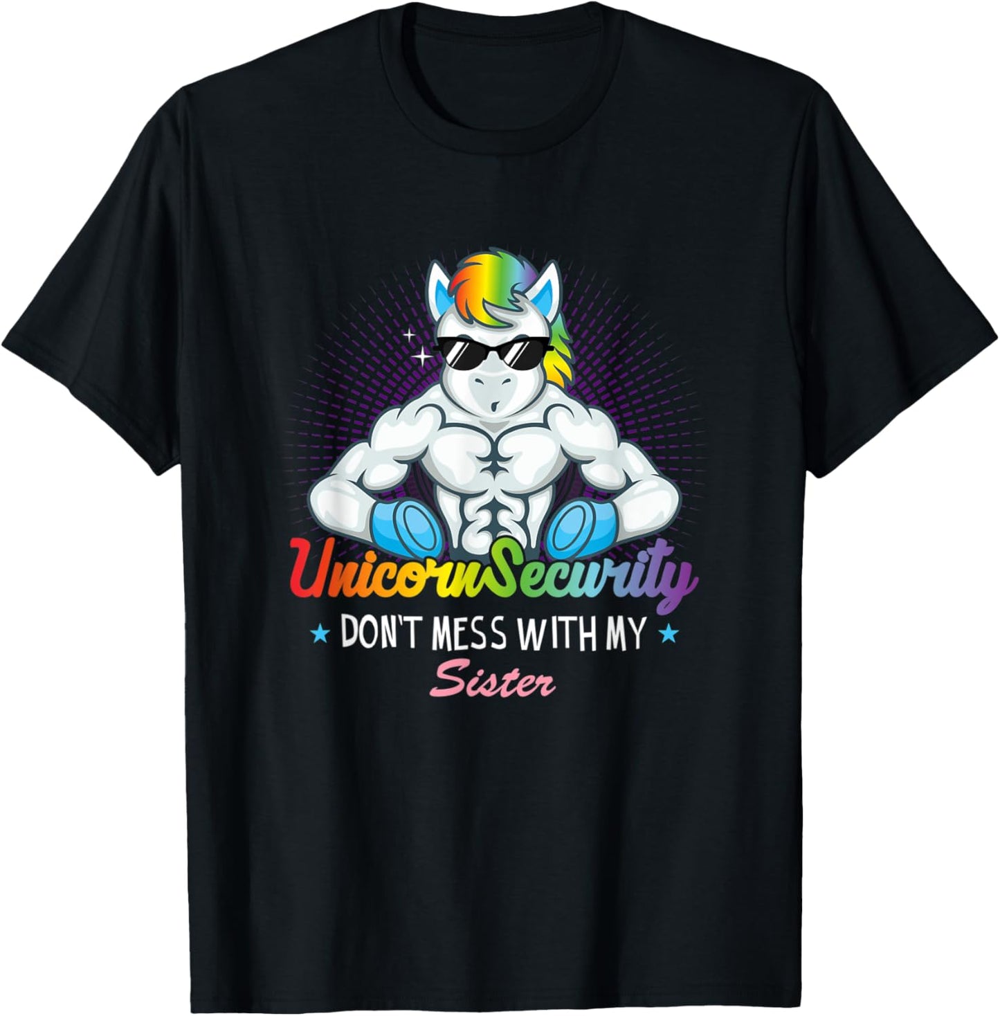 Unicorn Security Muscular Brother Don't Mess With My Sister T-Shirt - T-Shirt | Black