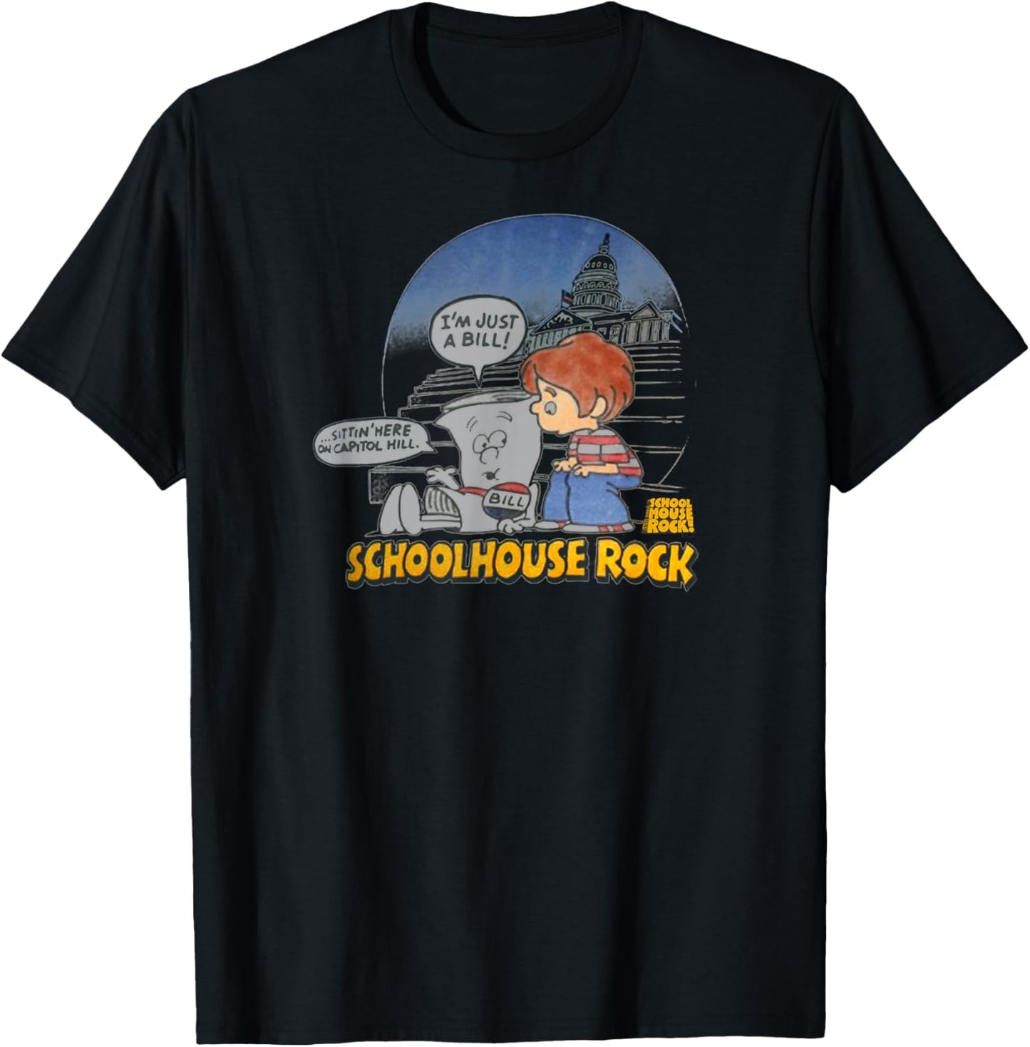 Schoolhouse Rock I'm Just a Bill T-Shirt - T-Shirt | Black