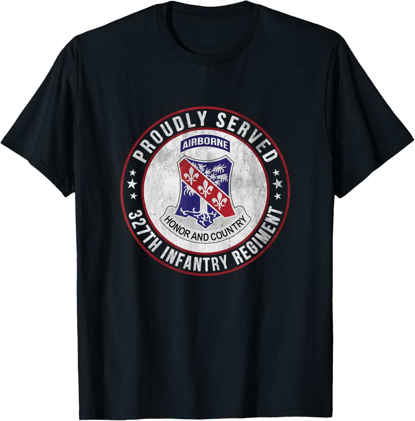 Proudly Served 327th Infantry Regiment Airborne Veterans Day T-Shirt - T-Shirt | Black