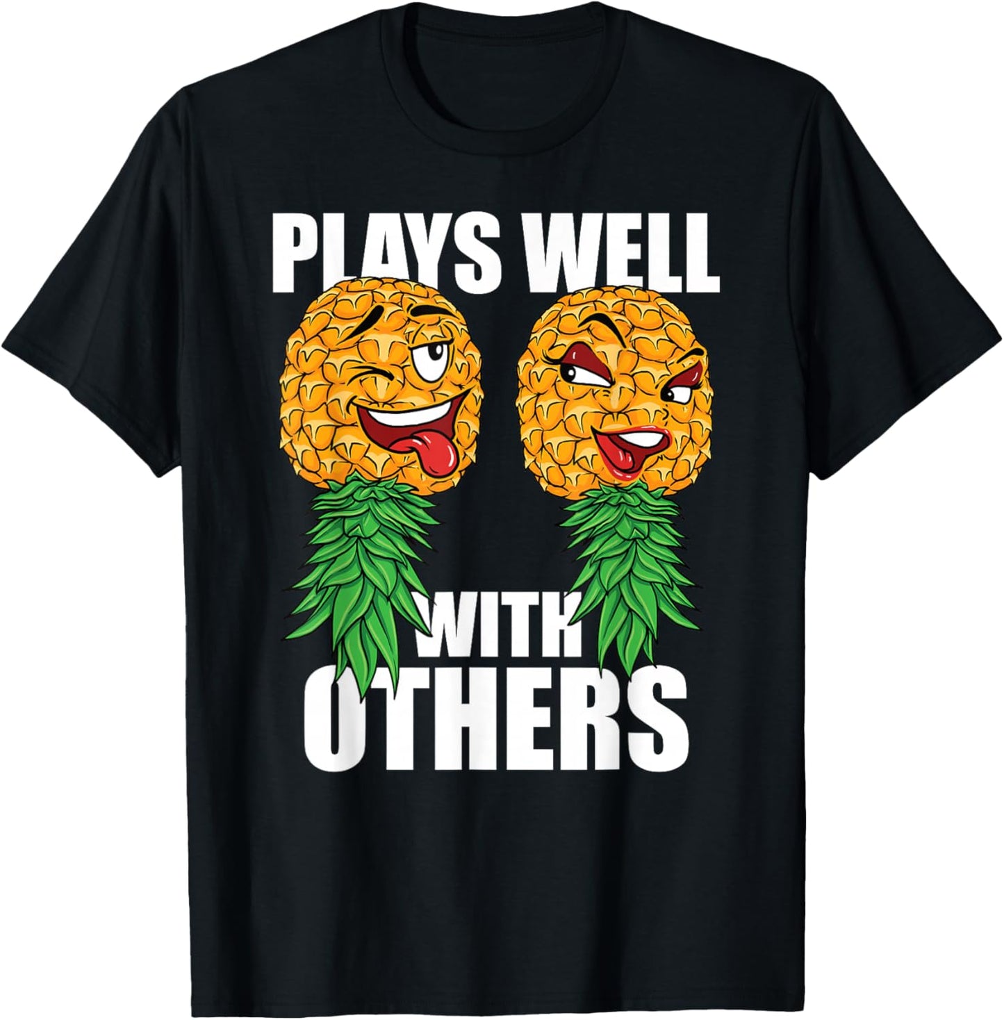Swinger Plays Well With Others Upside Down Pineapple T-Shirt - T-Shirt | Black