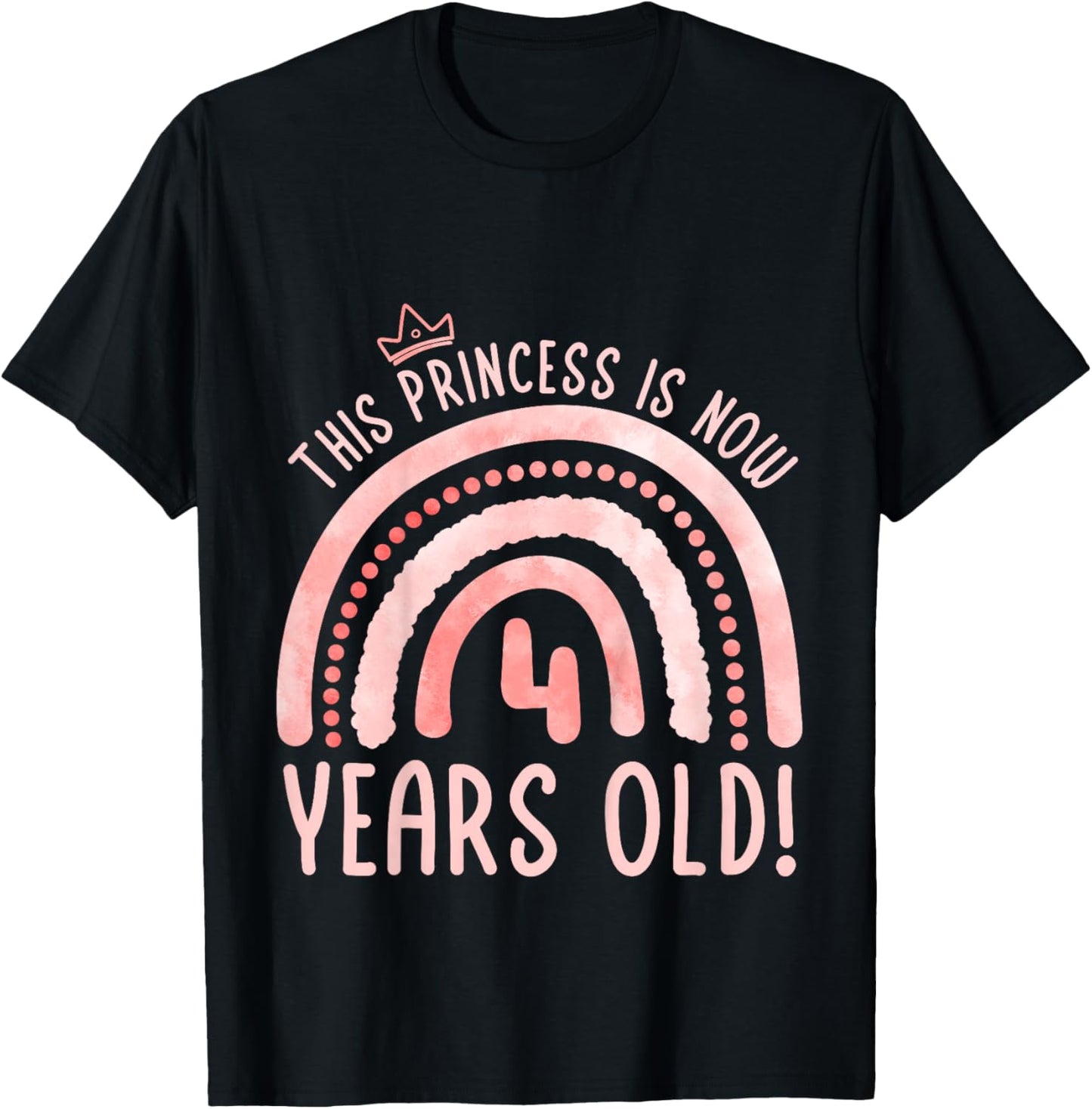 This Princess is 4 Years Old! 4th Birthday Fourth Birthday T-Shirt - T-Shirt | Black