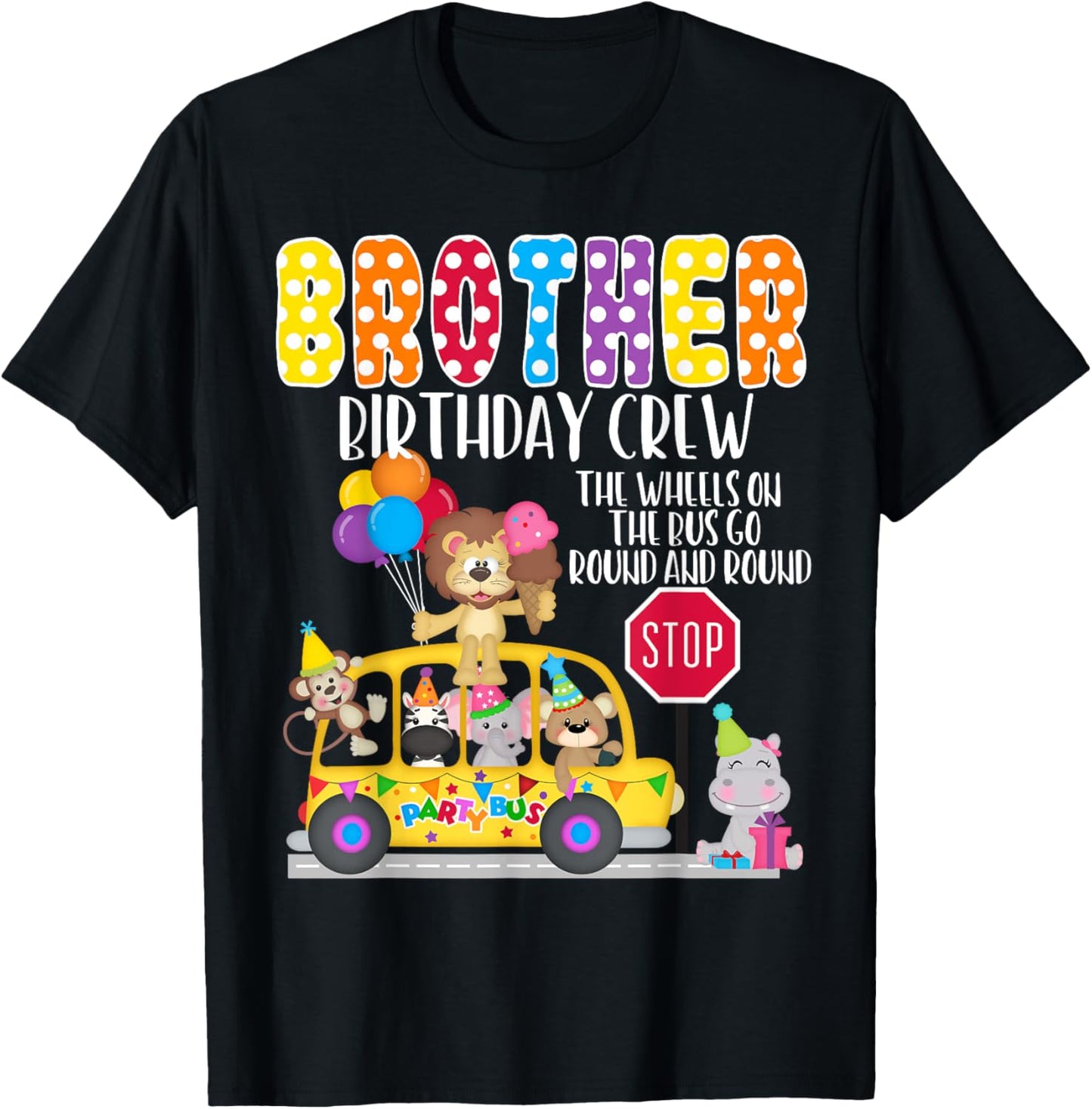 The Wheels On The Bus Brother Birthday Crew Party Toddler T-Shirt - T-Shirt | Black