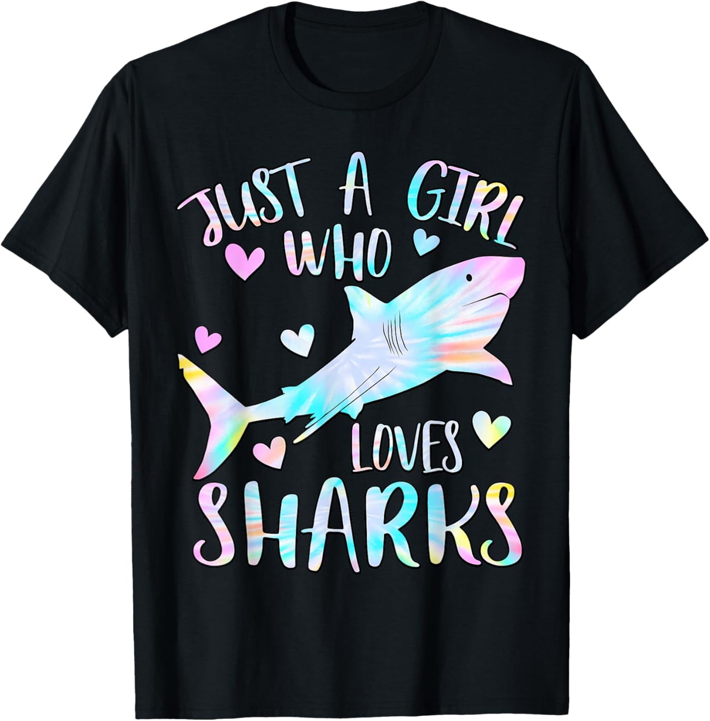Just a Girl Who Loves Sharks Lover Tie Dye Themed Shark Girl T-Shirt - T-Shirt | Black