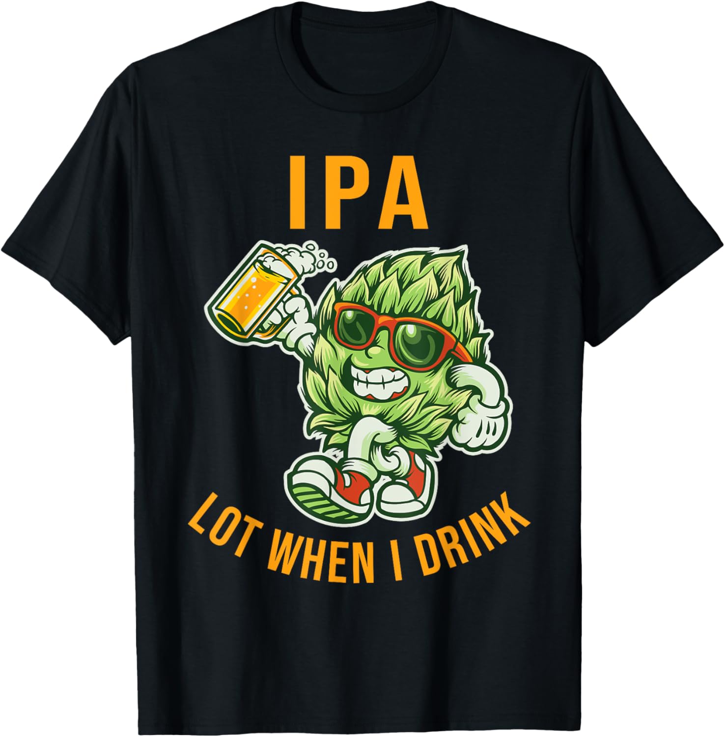 IPA I Pee A Lot When I Drink Funny Beer Drinking Pun T-Shirt - T-Shirt | Black