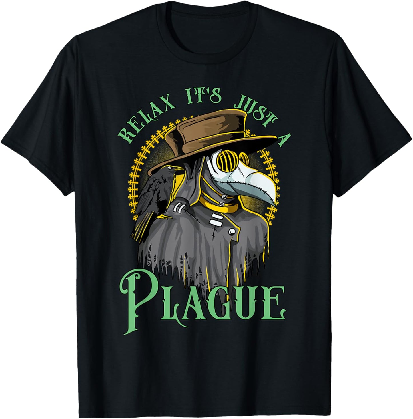 Relax It's Just A Plague Funny Doctor Middle Age Medicine T-Shirt - T-Shirt | Black