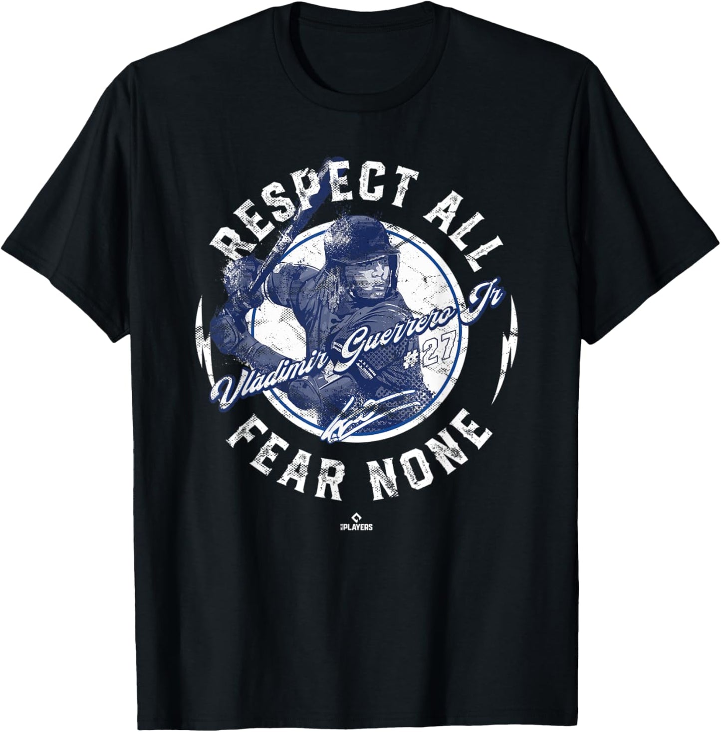 Vladimir Guerrero Jr Respect All Fear None Vlad Toronto T-Shirt - T-Shirt | Black
