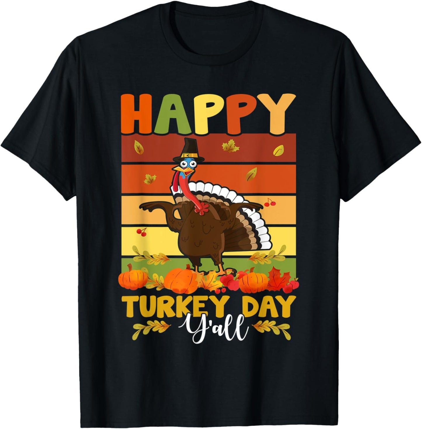 Thanksgiving Holiday Present Happy Turkey Day Costume T-Shirt - T-Shirt | Black
