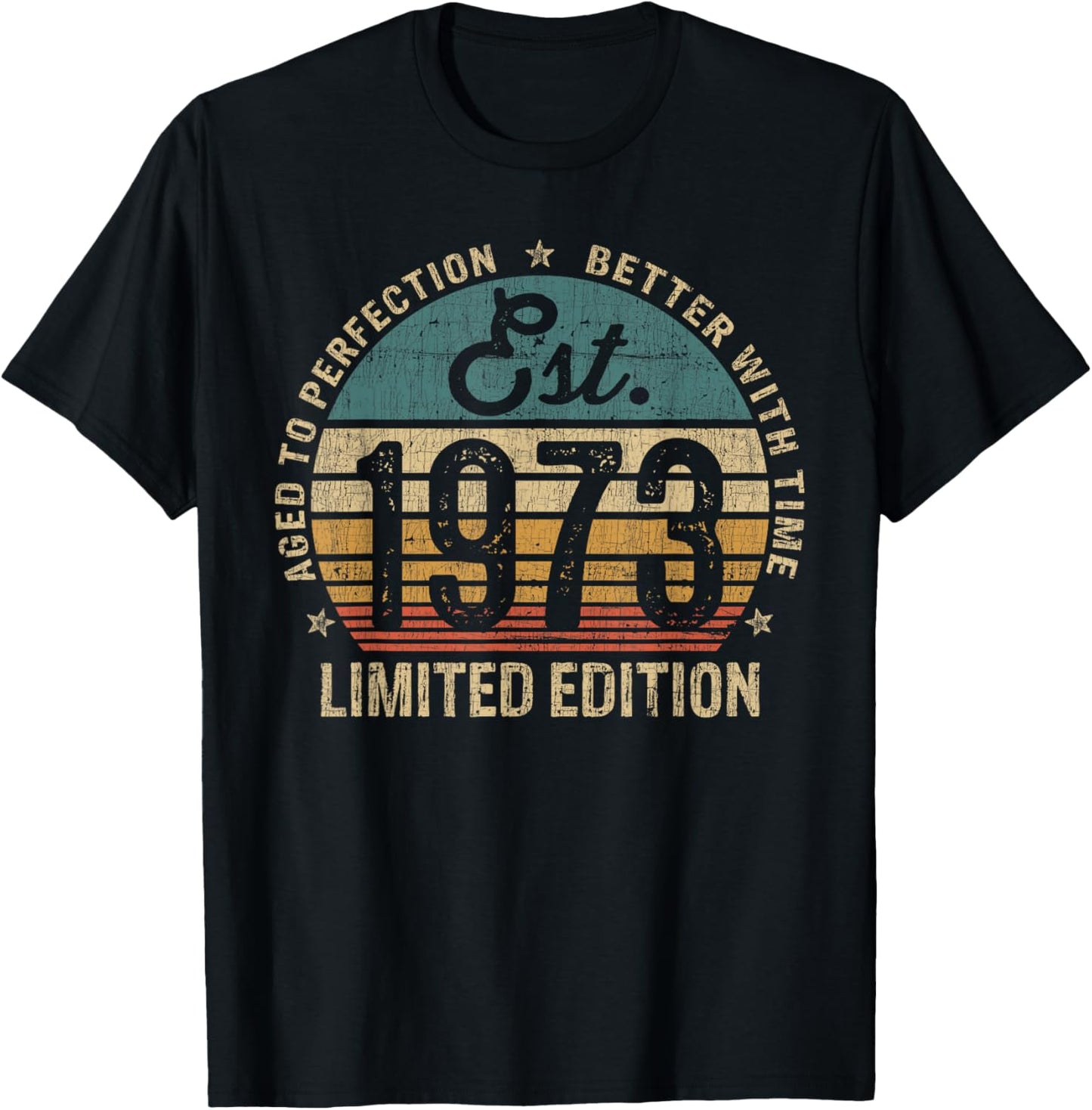 49 Year Old Gifts Est 1973 49th Birthday Limited Edition T-Shirt - T-Shirt | Black