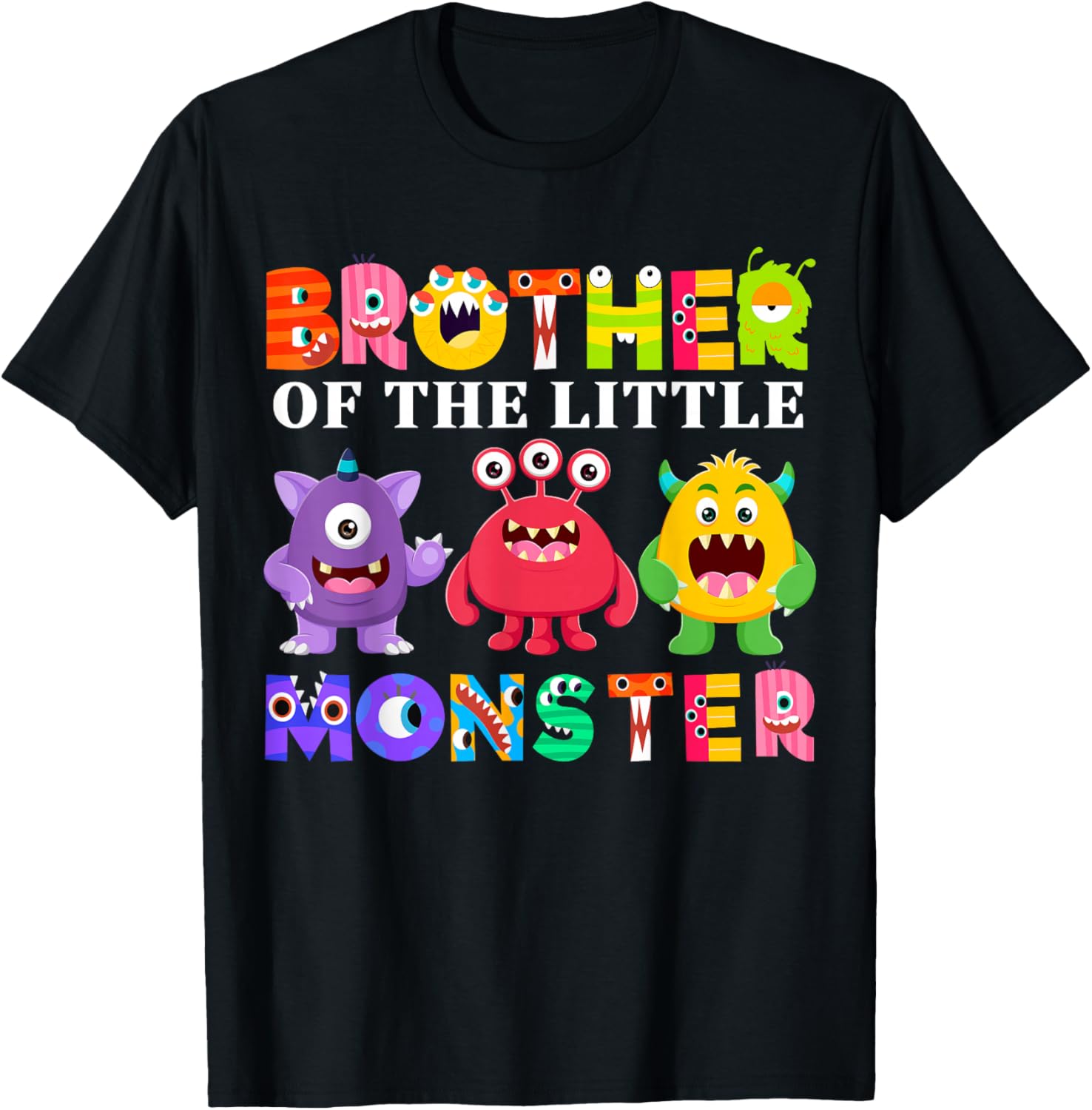 Brother Of The Little Monster Birthday Party Family Monster T-Shirt - T-Shirt | Black