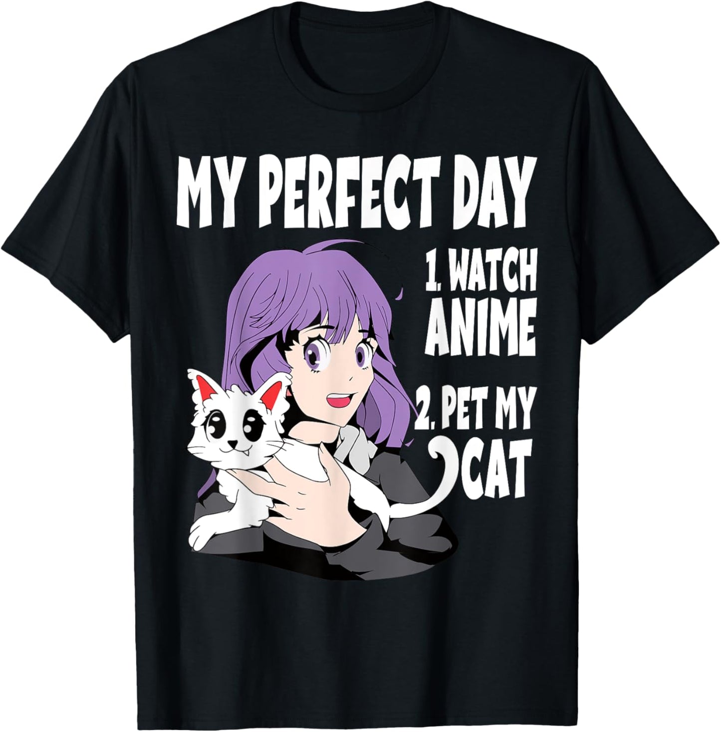 Funny My Perfect day Anime and Cat Lover for Teen T-Shirt - T-Shirt | Black