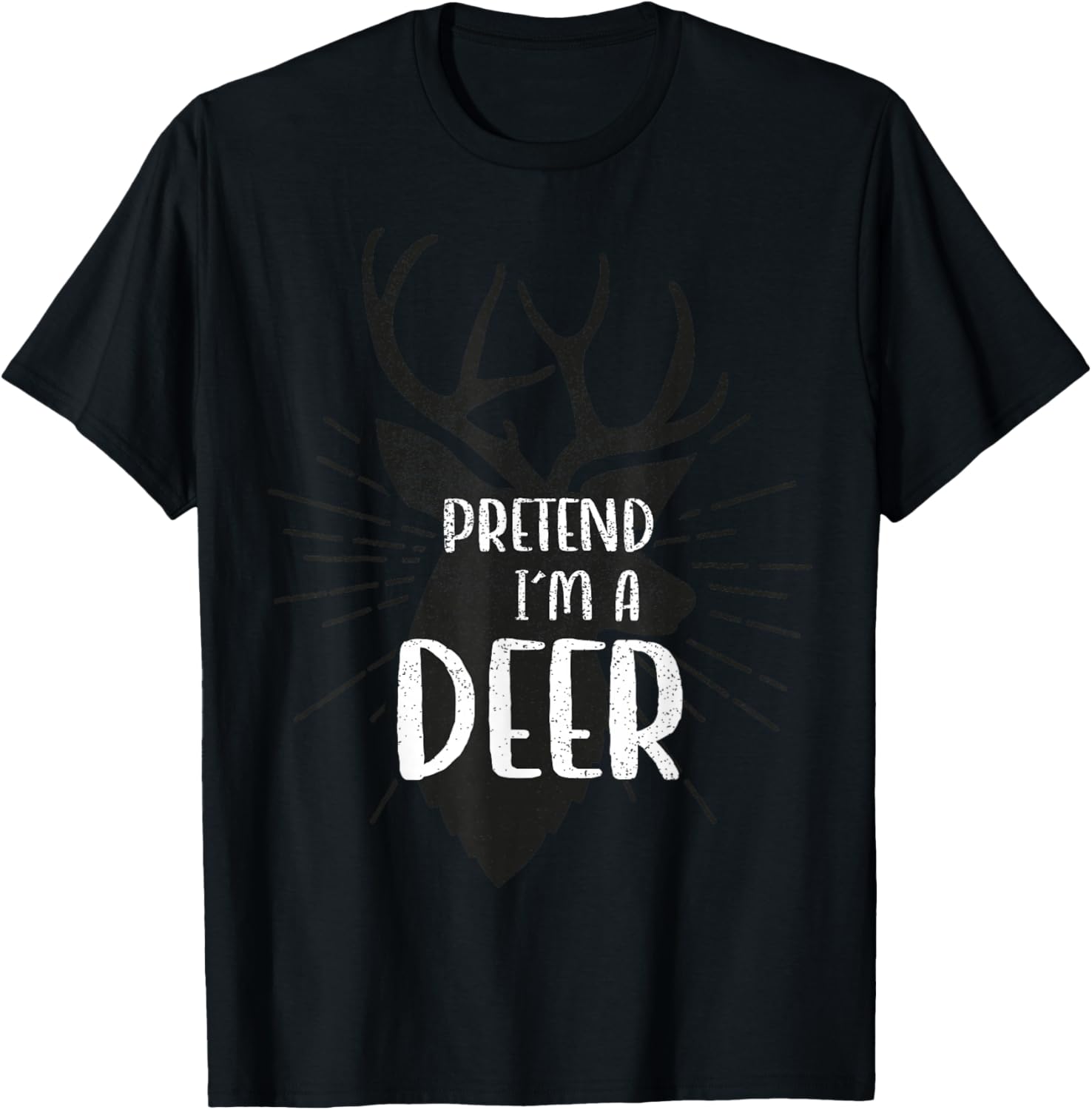 Funny Lazy Halloween Costume - Pretend I'm a Deer T-Shirt - T-Shirt | Black