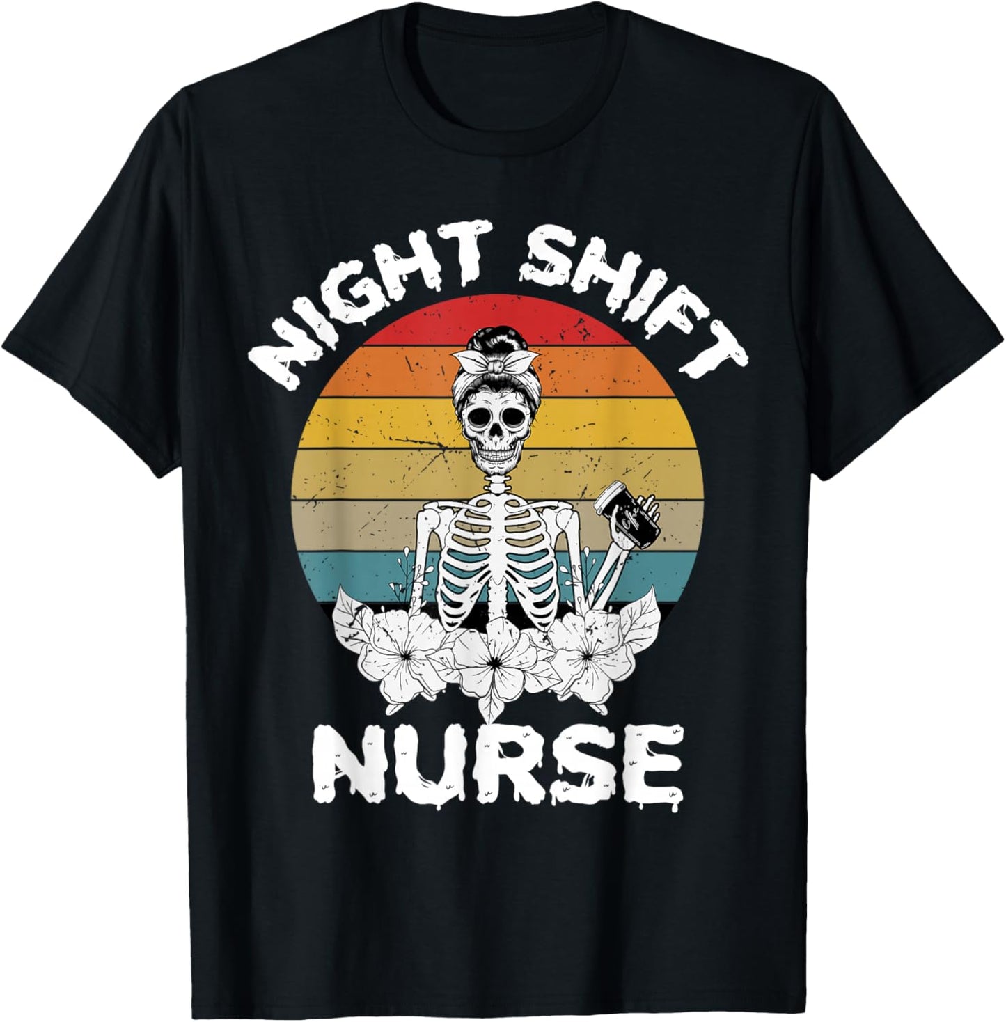 Funny Night Shift Nurse Skeleton Halloween RN Nurses Women T-Shirt - T-Shirt | Black