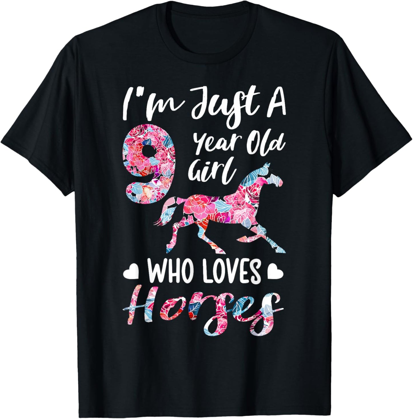9th birthday for horse lover, Just A 9 years old girl T-Shirt - T-Shirt | Black