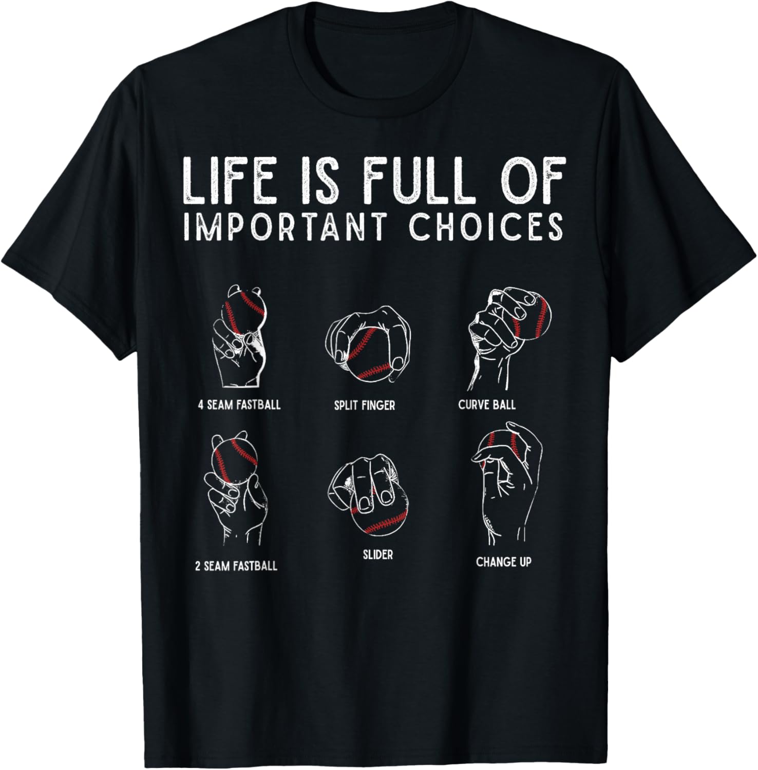 Types of Baseball Pitches Life Choices Pitcher Player T-Shirt - T-Shirt | Black