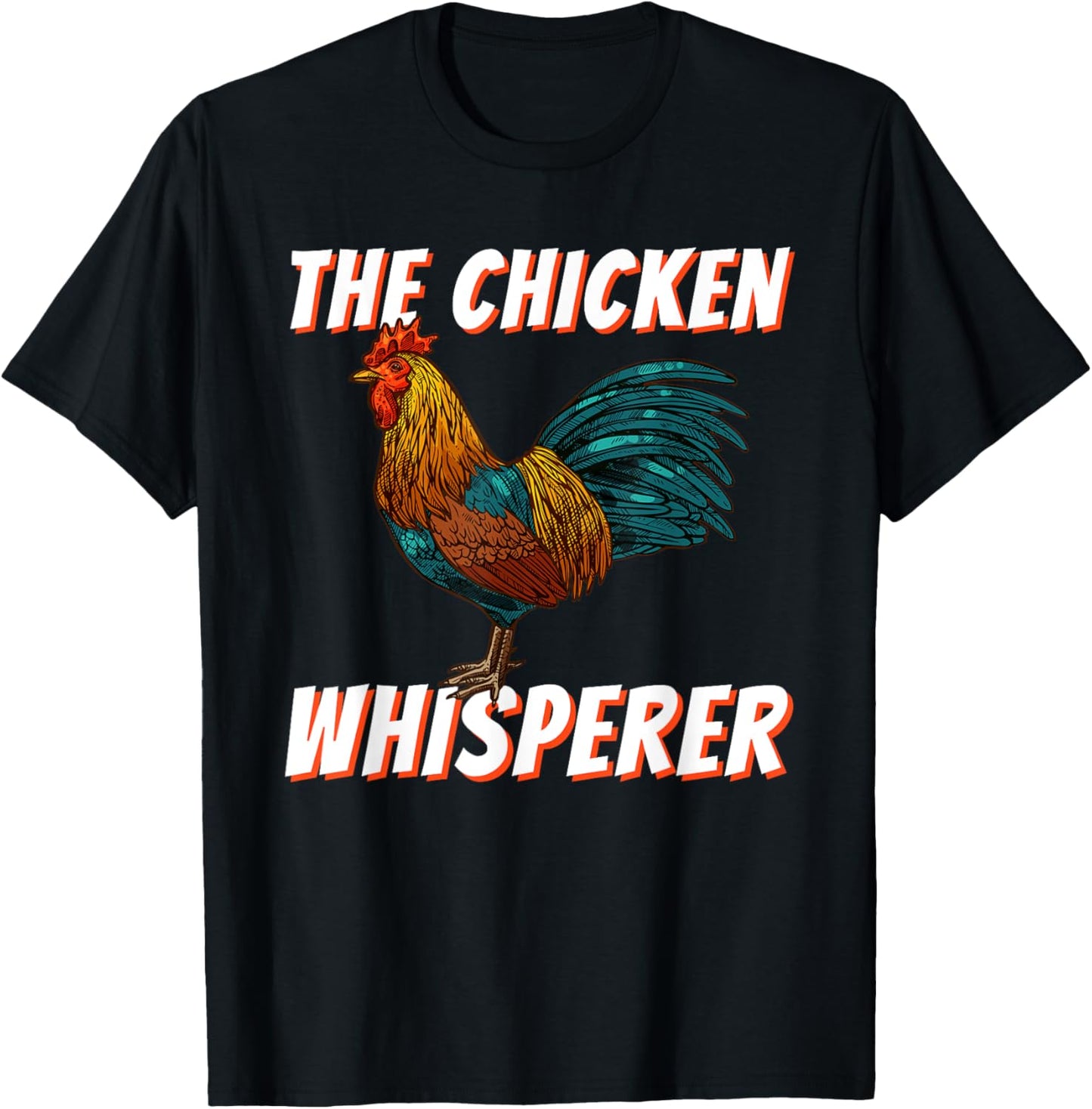 The Chicken Whisperer - Funny Chicken Lover Chicken Farming T-Shirt - T-Shirt | Black
