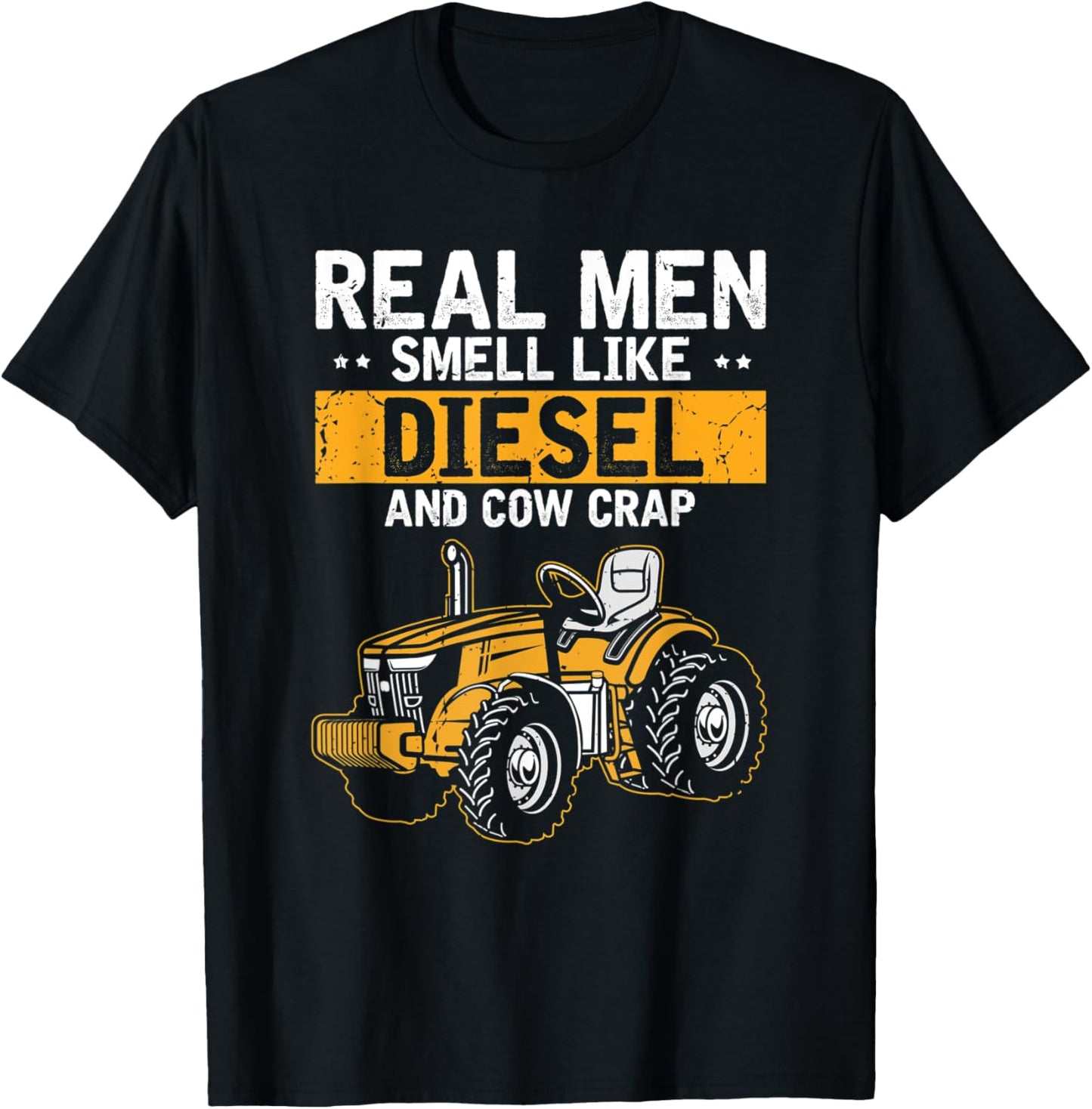 Novelty Real Men Smell Like Diesels And Cow Crap Farms Lover T-Shirt - T-Shirt | Black