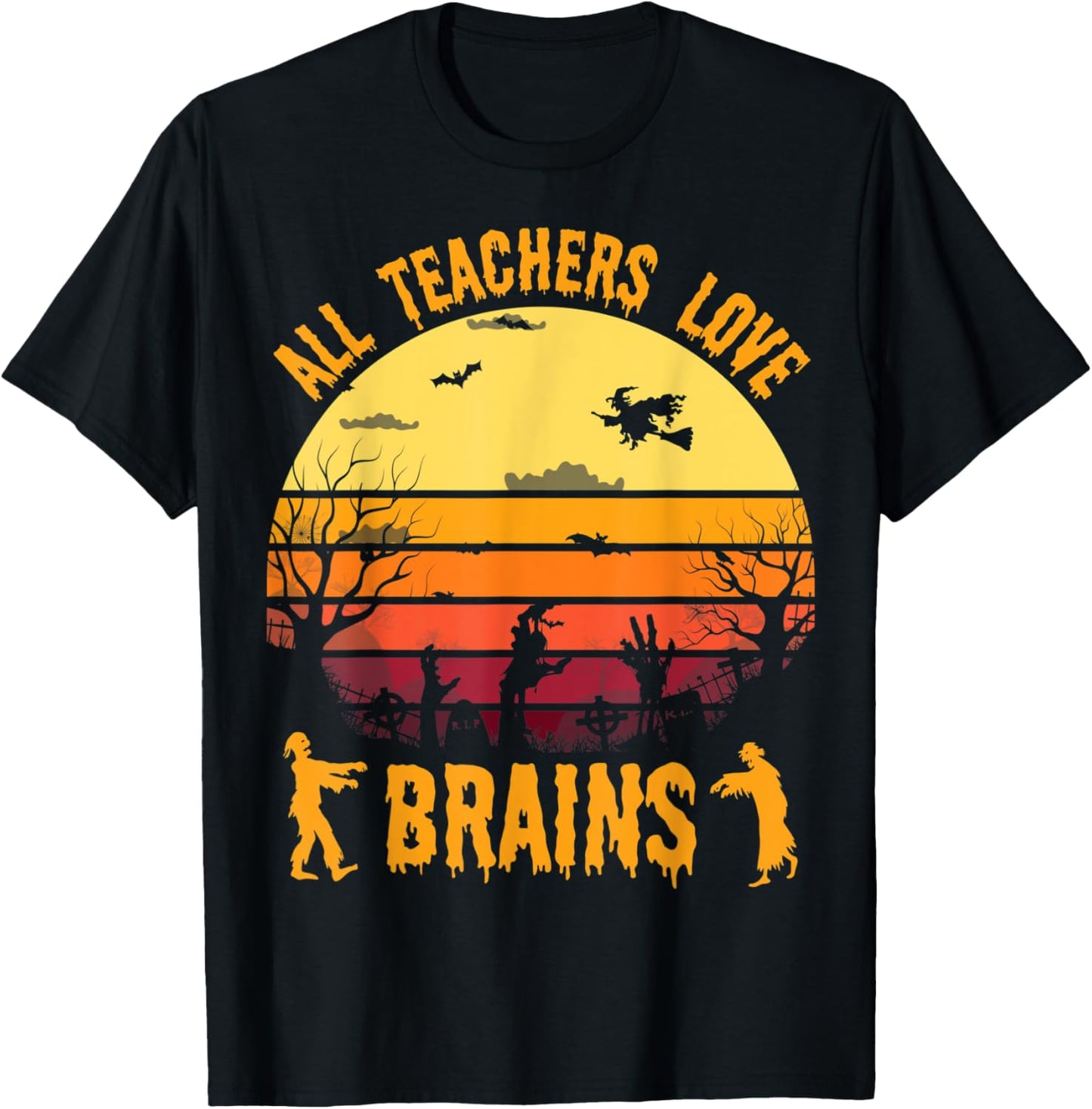 Funny Halloween Costume Teacher Love Brains Zombie T-Shirt - T-Shirt | Black