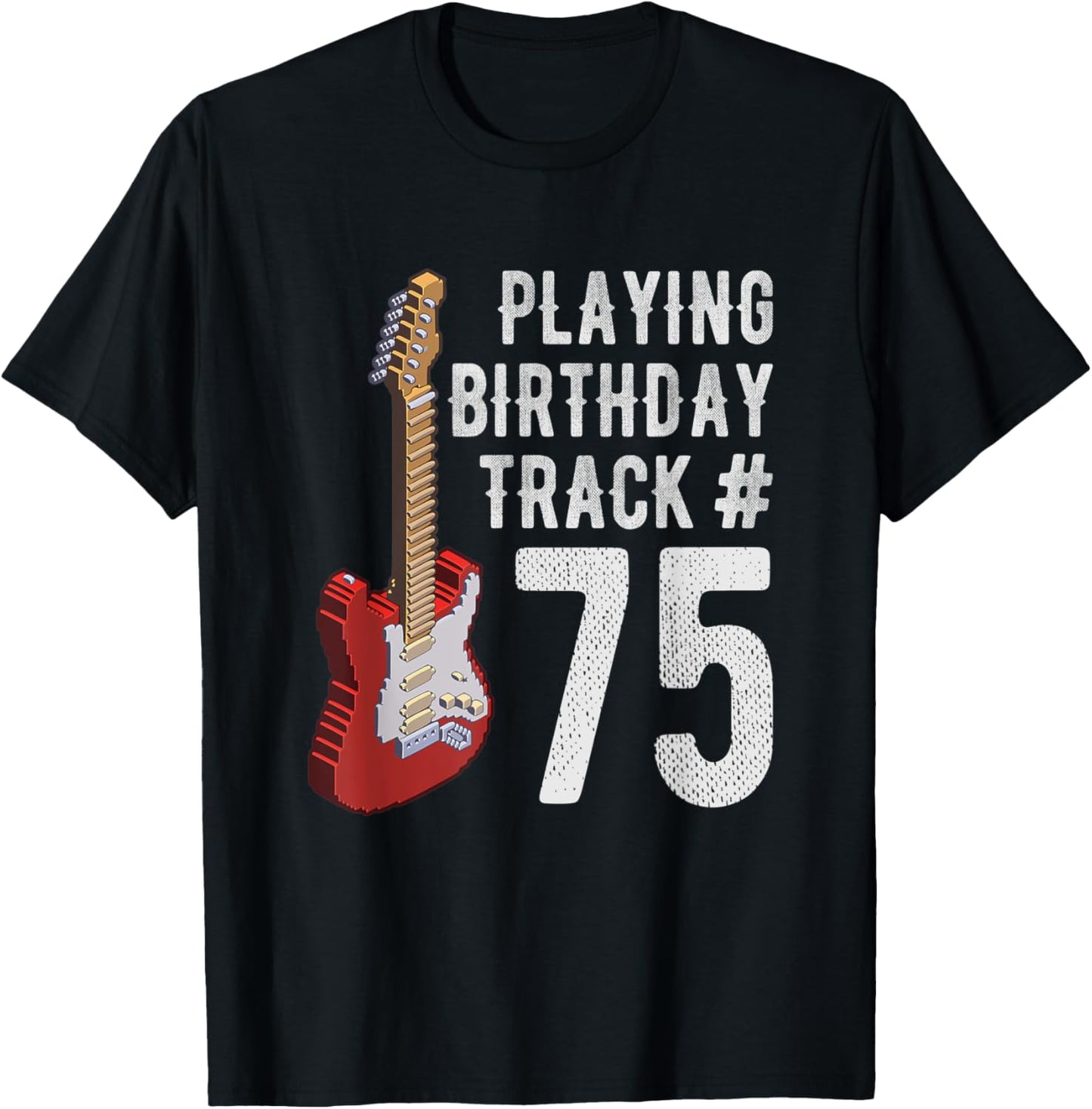 Funny 75th Birthday Guitar Music Lover Birthday Gift Shirt T-Shirt - T-Shirt | Black