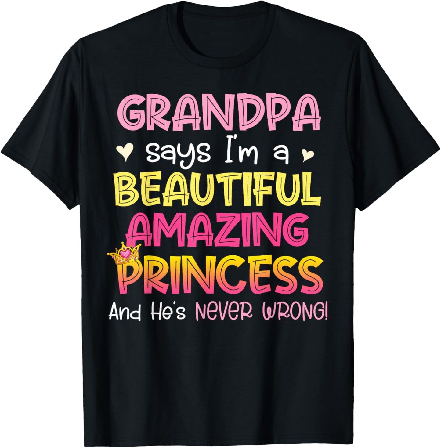 Granddaughter Shirt My Grandpa Says I'm A Beautiful Princess T-Shirt - T-Shirt | Black