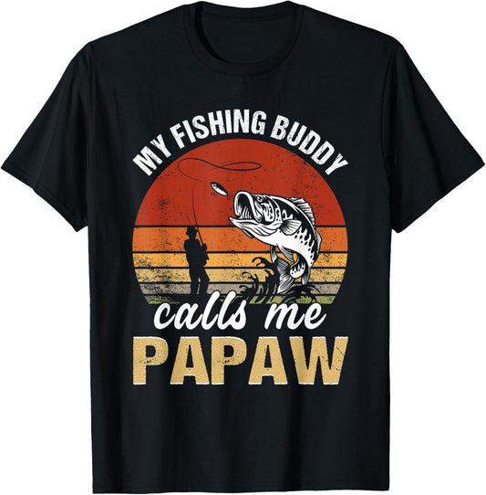 Vintage My Fishing Buddy Calls Me Papaw Family Fathers Day T-Shirt - T-Shirt | Black