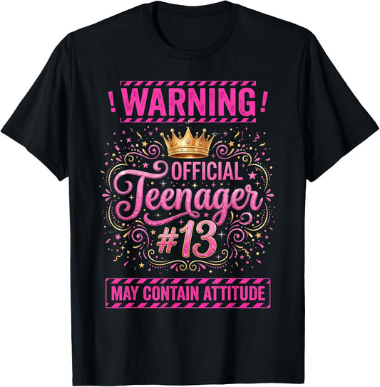 Warning Official Teenager #13 May Contain Attitude T-Shirt - T-Shirt | Black