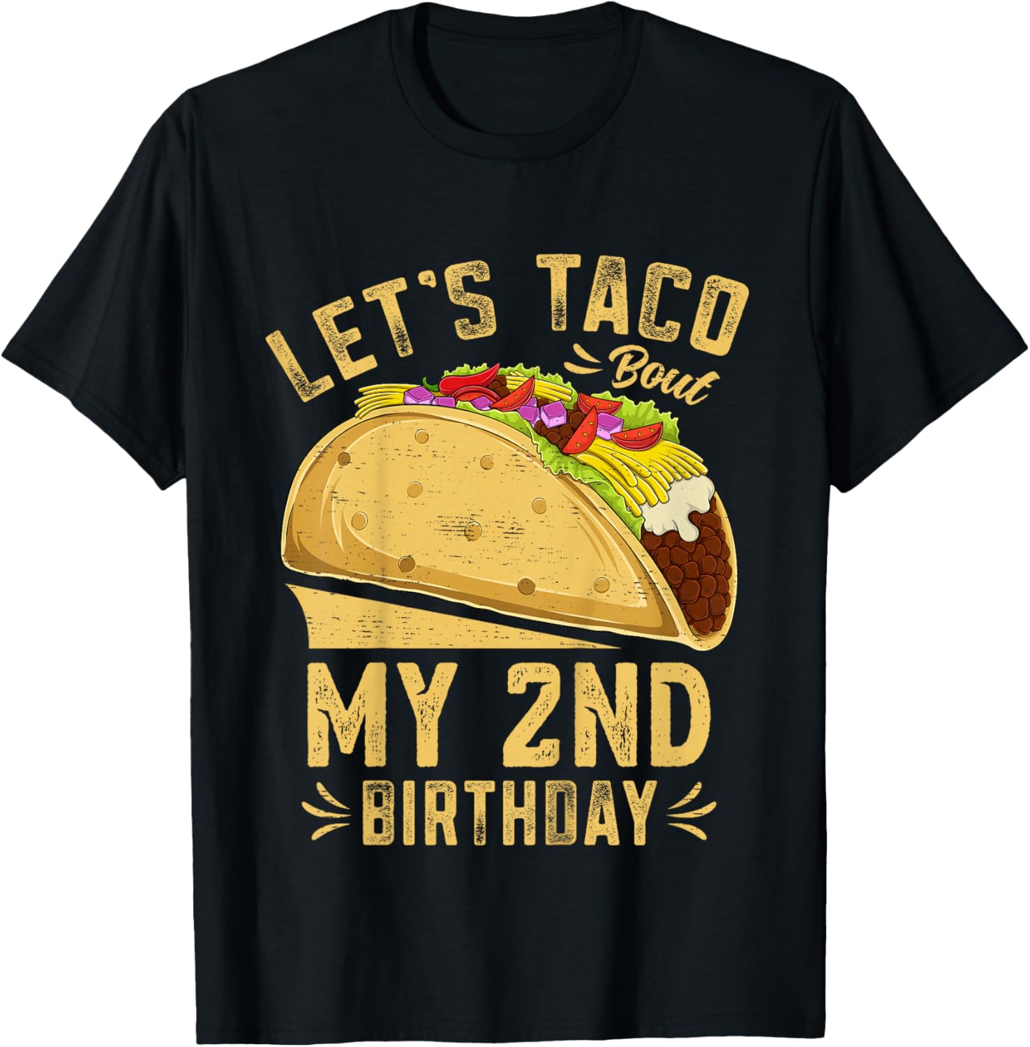 2 Year Old Funny Let's Taco Bout My 2nd Birthday T-Shirt - T-Shirt | Black