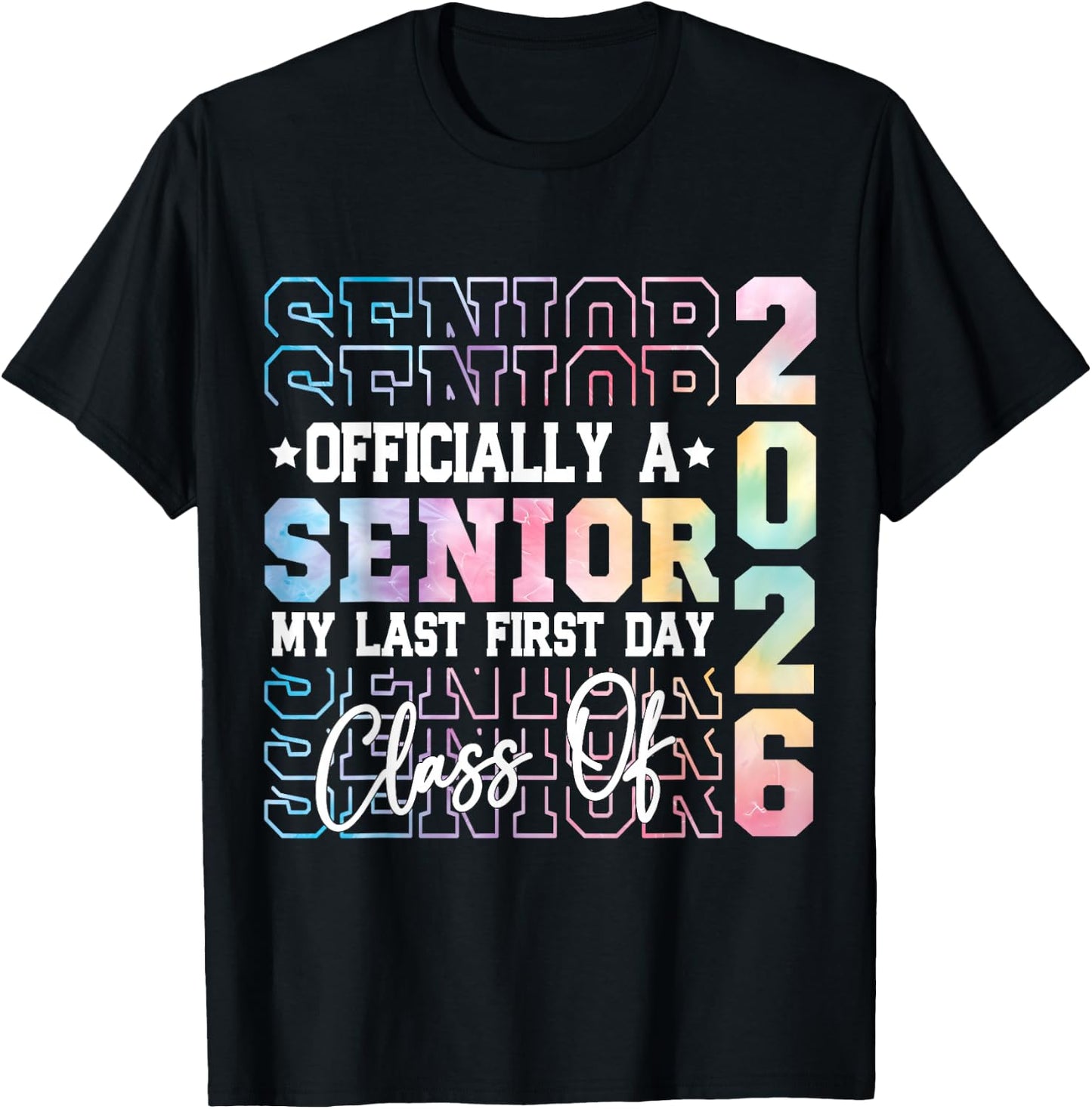 My Last First Day Senior 2026 Back To School Class of 2026 T-Shirt - T-Shirt | Black