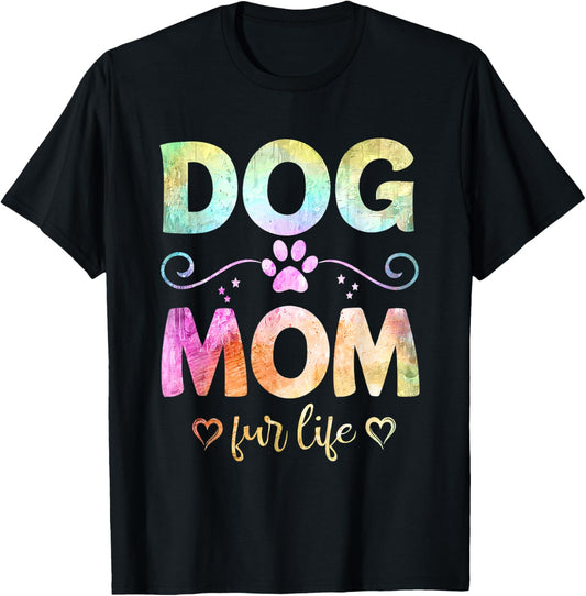 Dog Mom Fur Life Happy Mother's Day Best Dog Mom Ever Funny T-Shirt - T-Shirt | Black