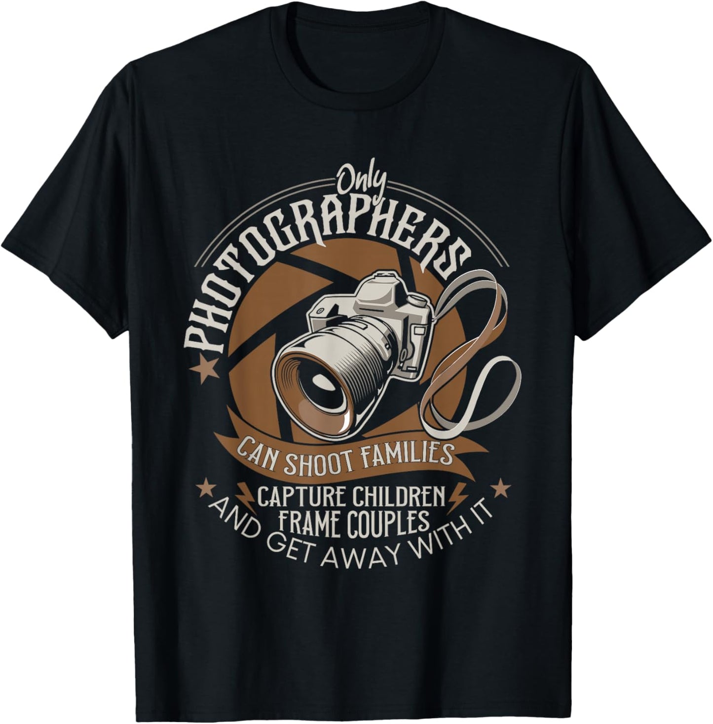 Only Photographers Can Shoot Families - Photography Pun T-Shirt - T-Shirt | Black