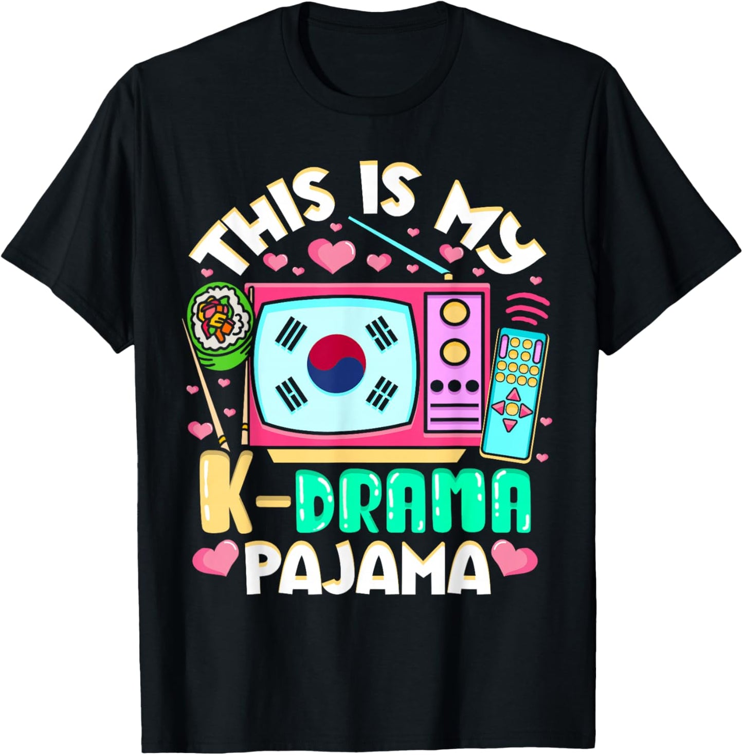 This Is My K-Drama Pajama Sleepwear Korean Women Girls T-Shirt - T-Shirt | Black