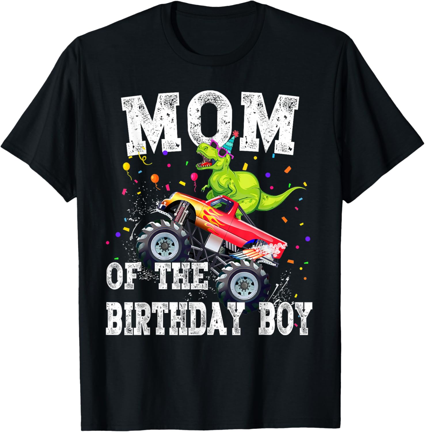 Mom of the Birthday Boy T Rex Dinosaur Monster Truck Family T-Shirt - T-Shirt | Black